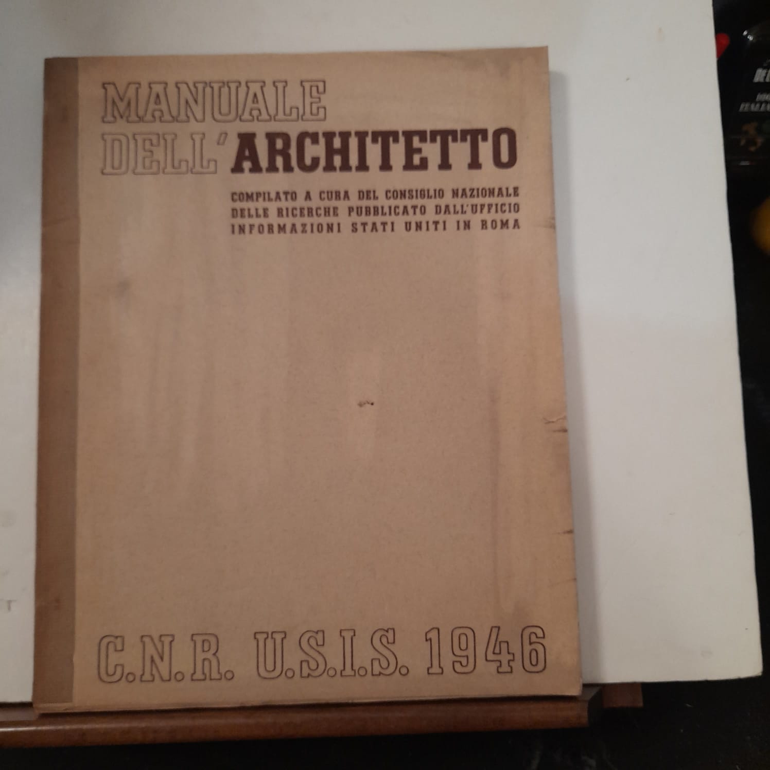 Manuale dell'architetto compilato a cura del Consiglio Nazionale delle Ricerche