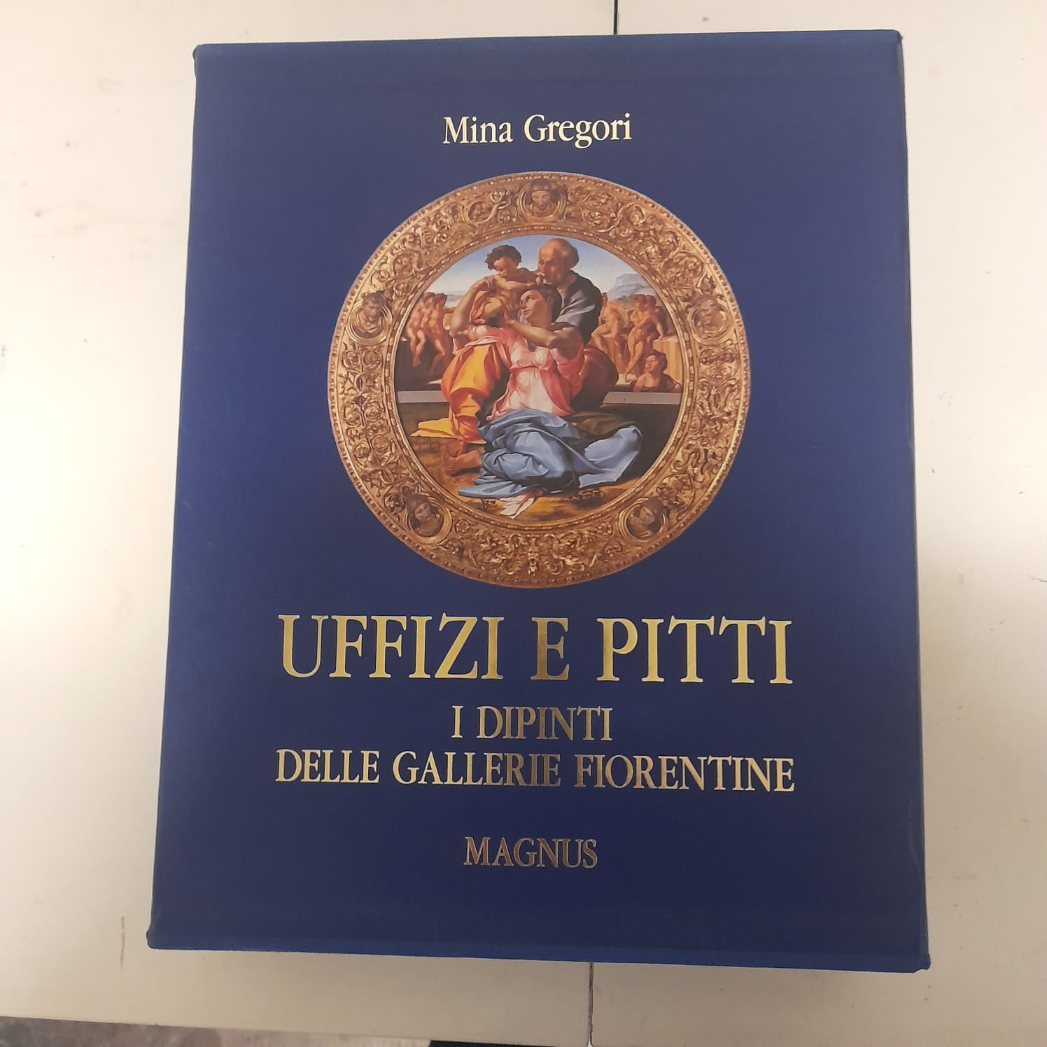 Uffizi e Pitti i dipinti delle Gallerie Fiorentine