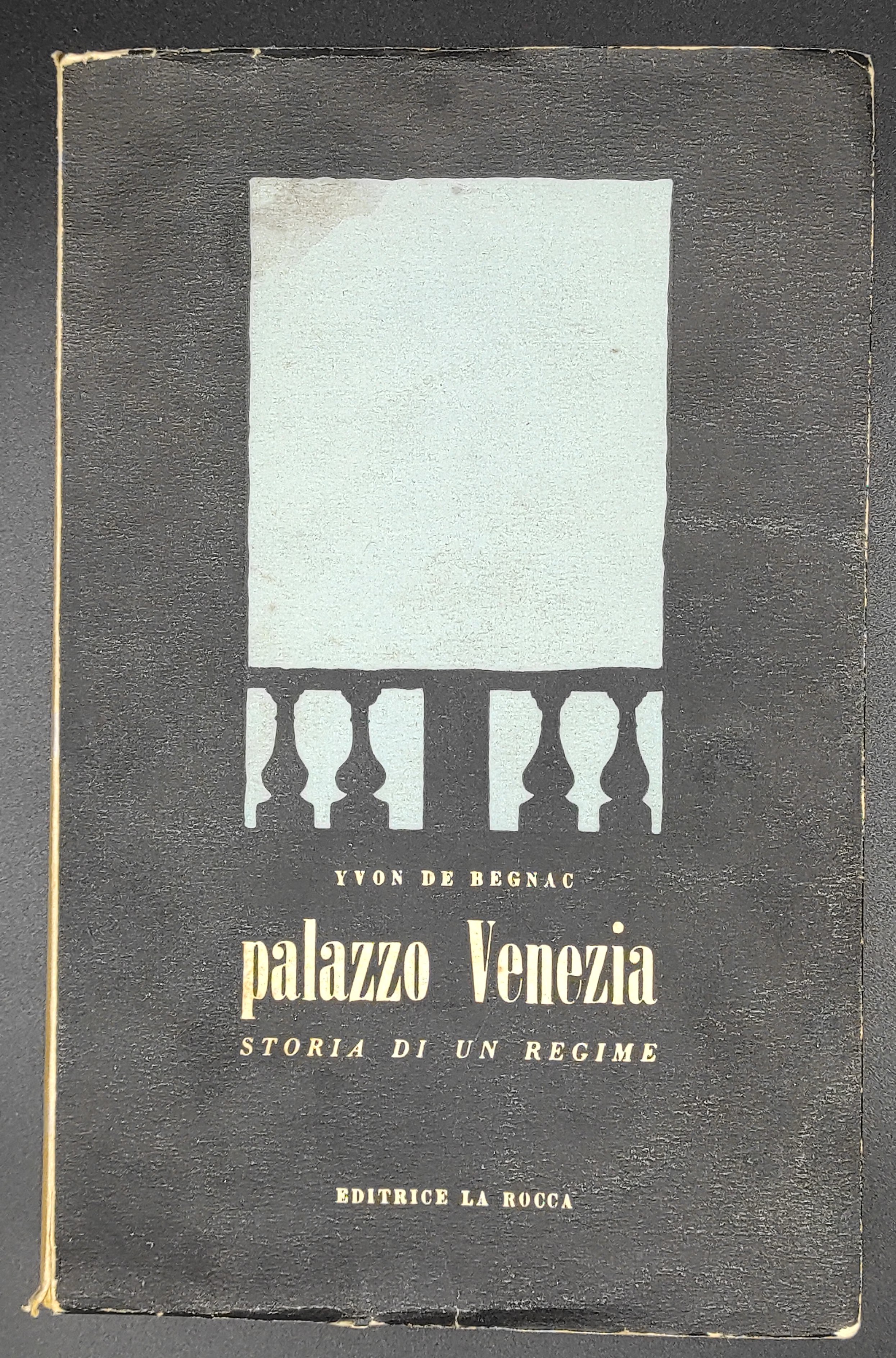 Palazzo Venezia - Storia di un regime