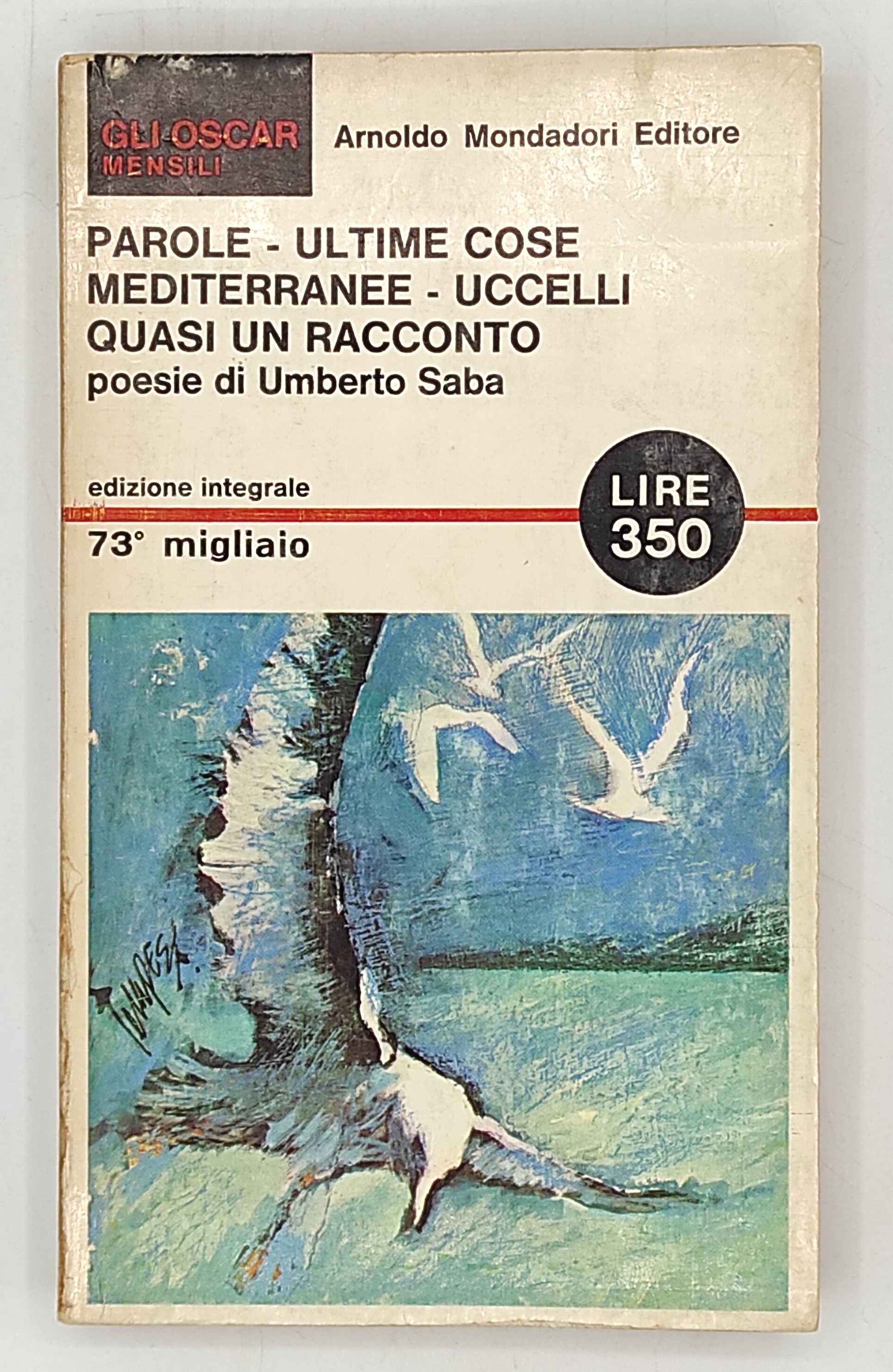 Parole - Ultime cose - Mediterranee - Uccelli - Quasi …