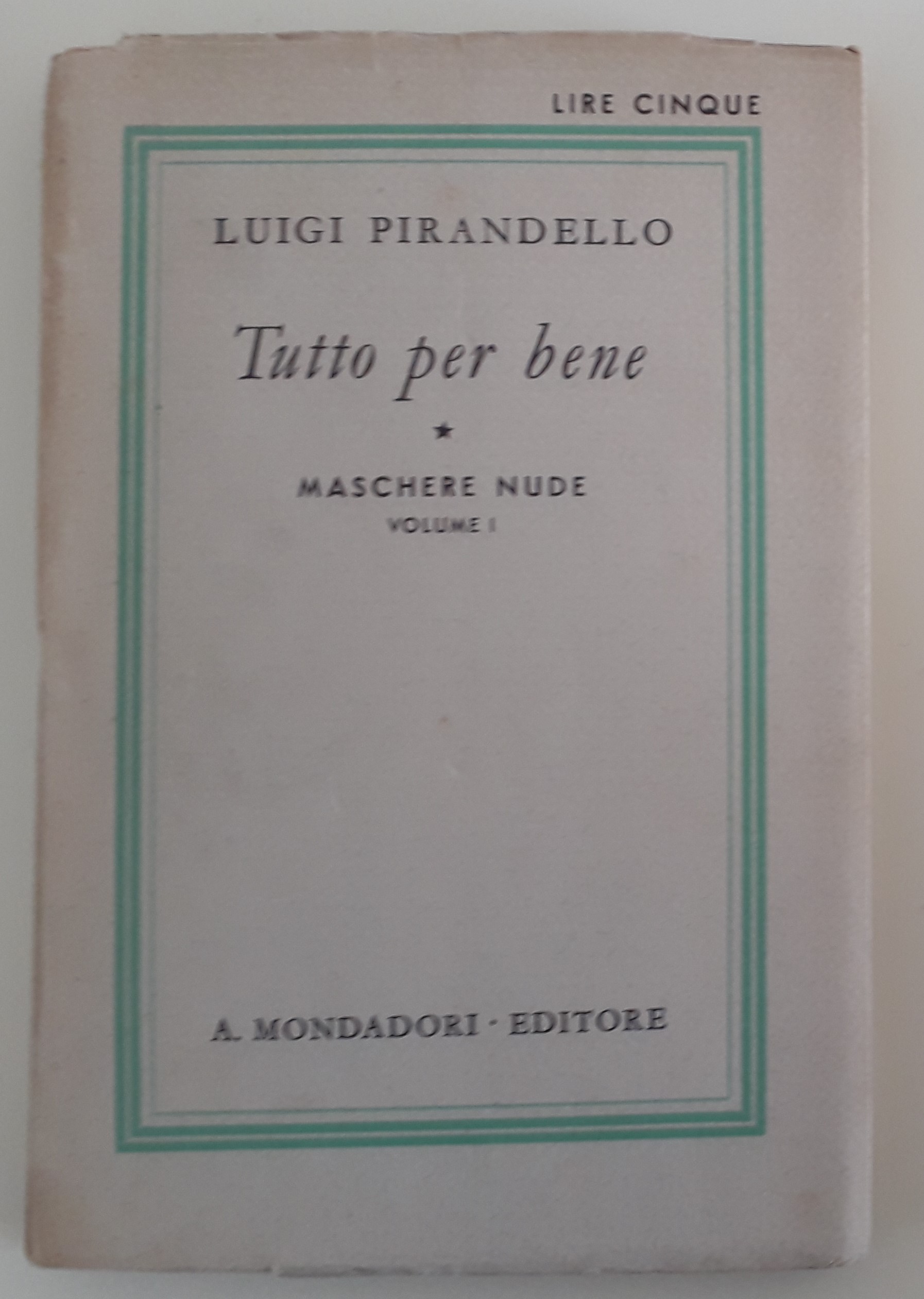 Maschere nude: Tutto per bene Vol. I