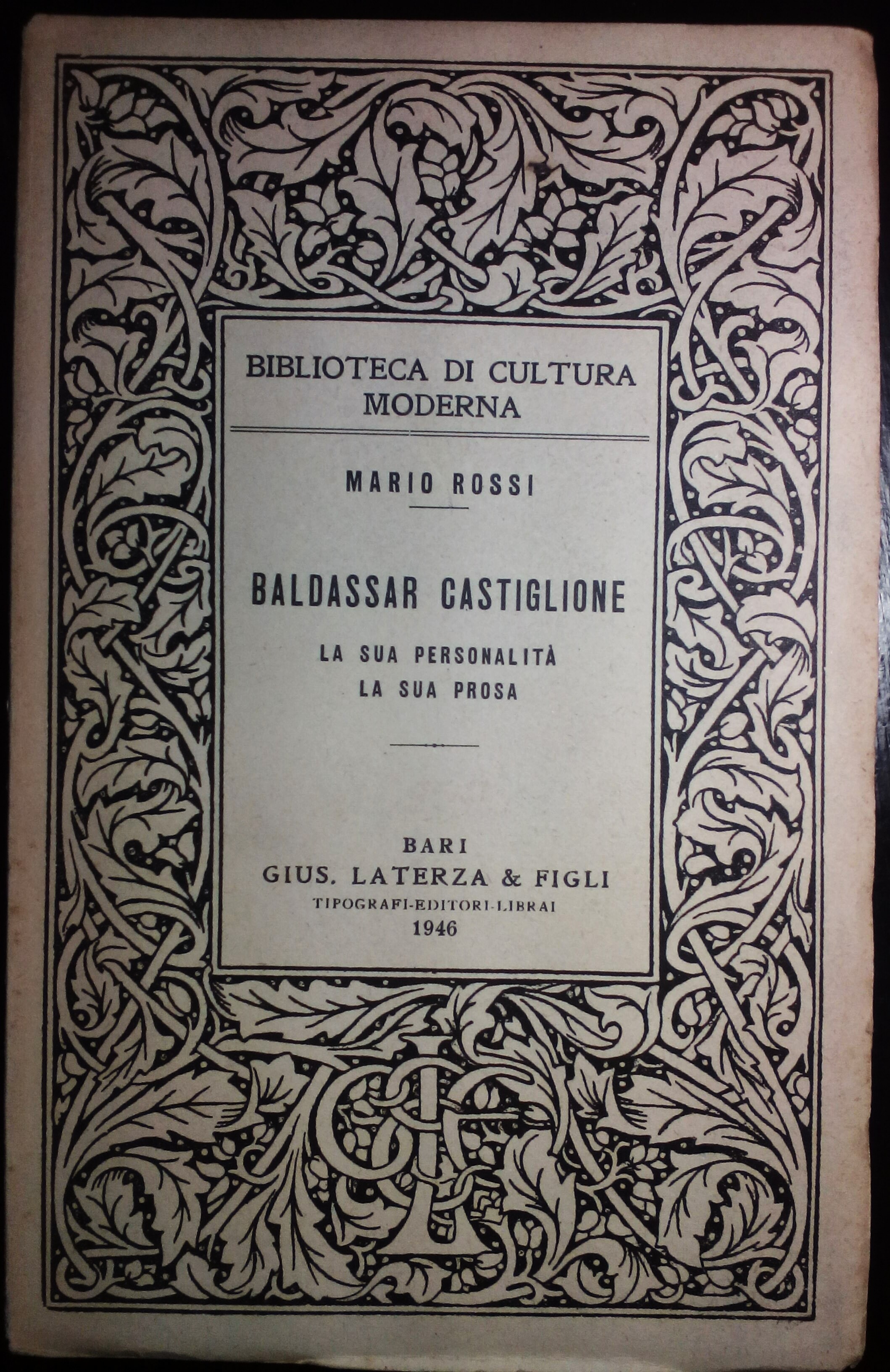 Baldassar Castiglione. La sua personalità. La sua prosa