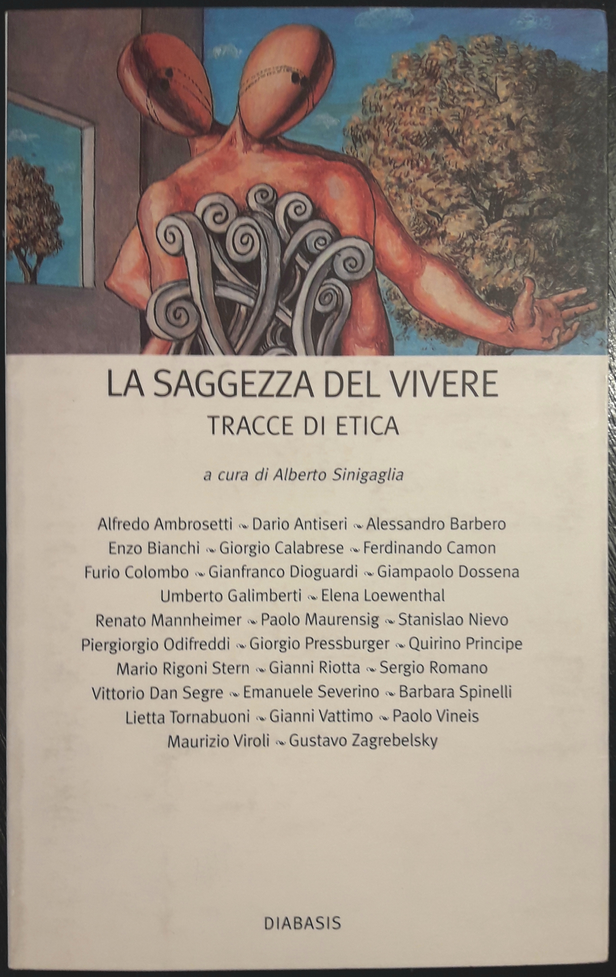 La saggezza del vivere. Tracce di etica