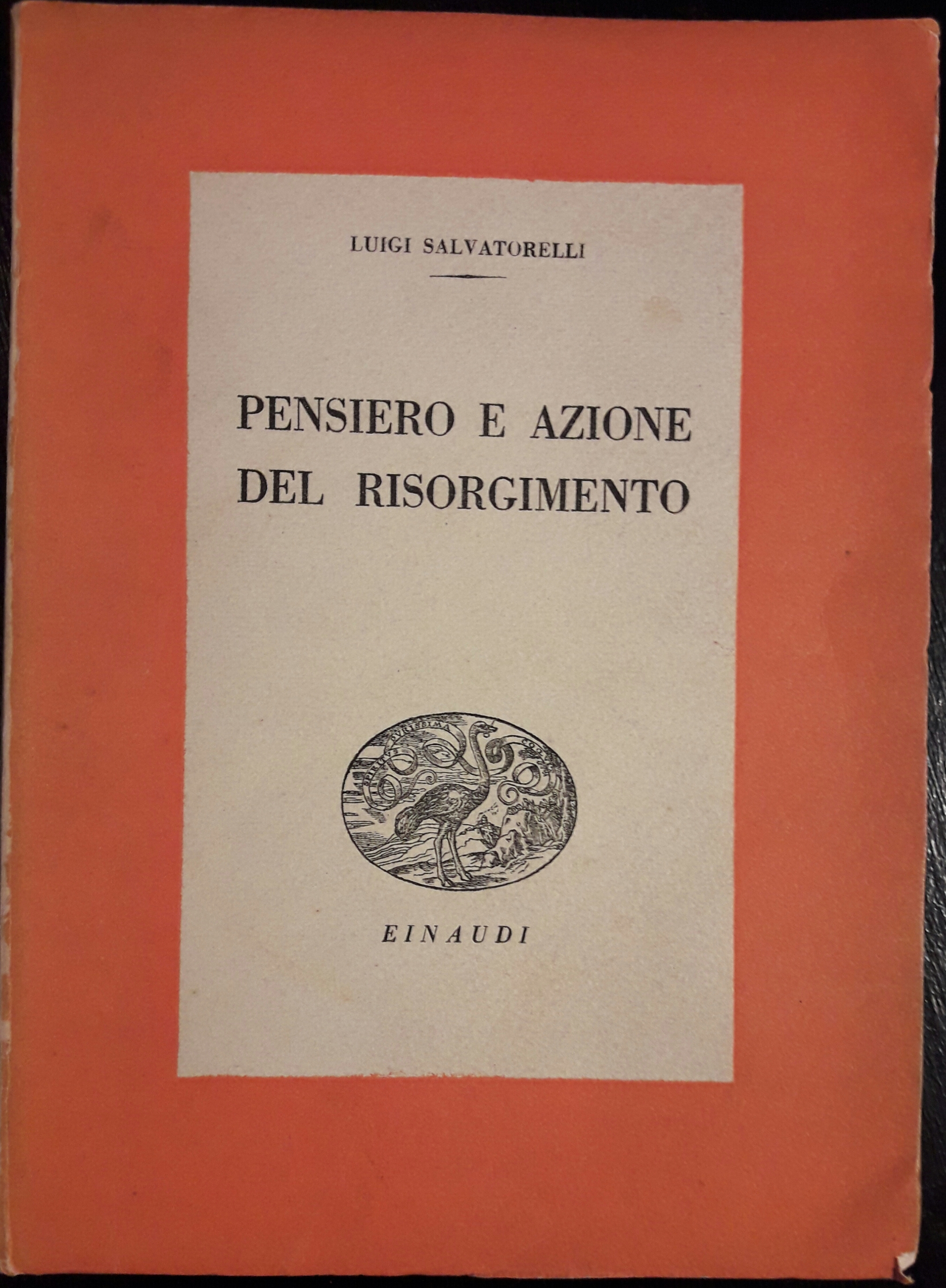 Pensiero e azione del Risorgimento