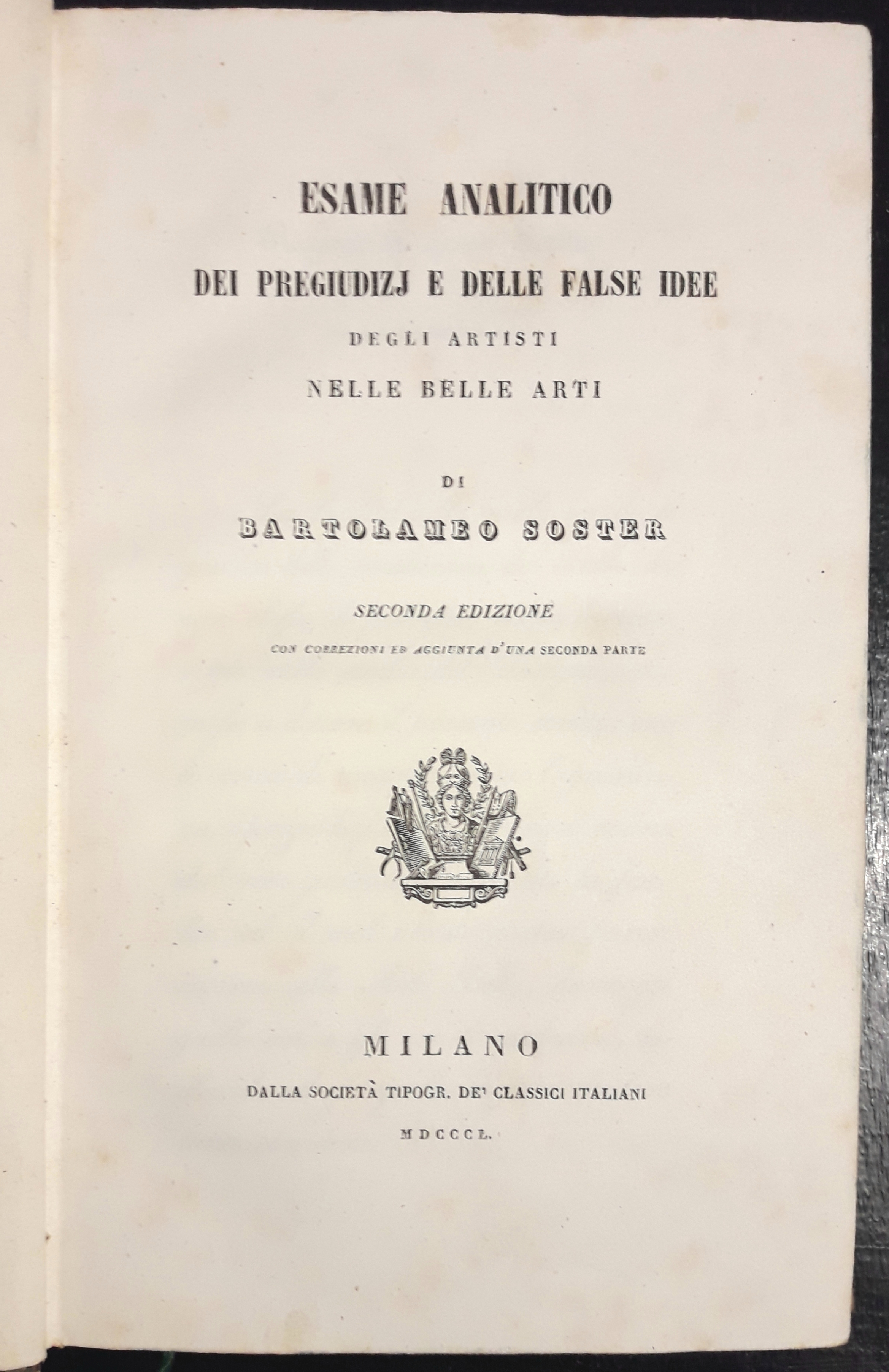 Esame analitico dei pregiudizj e delle false idee degli artisti …