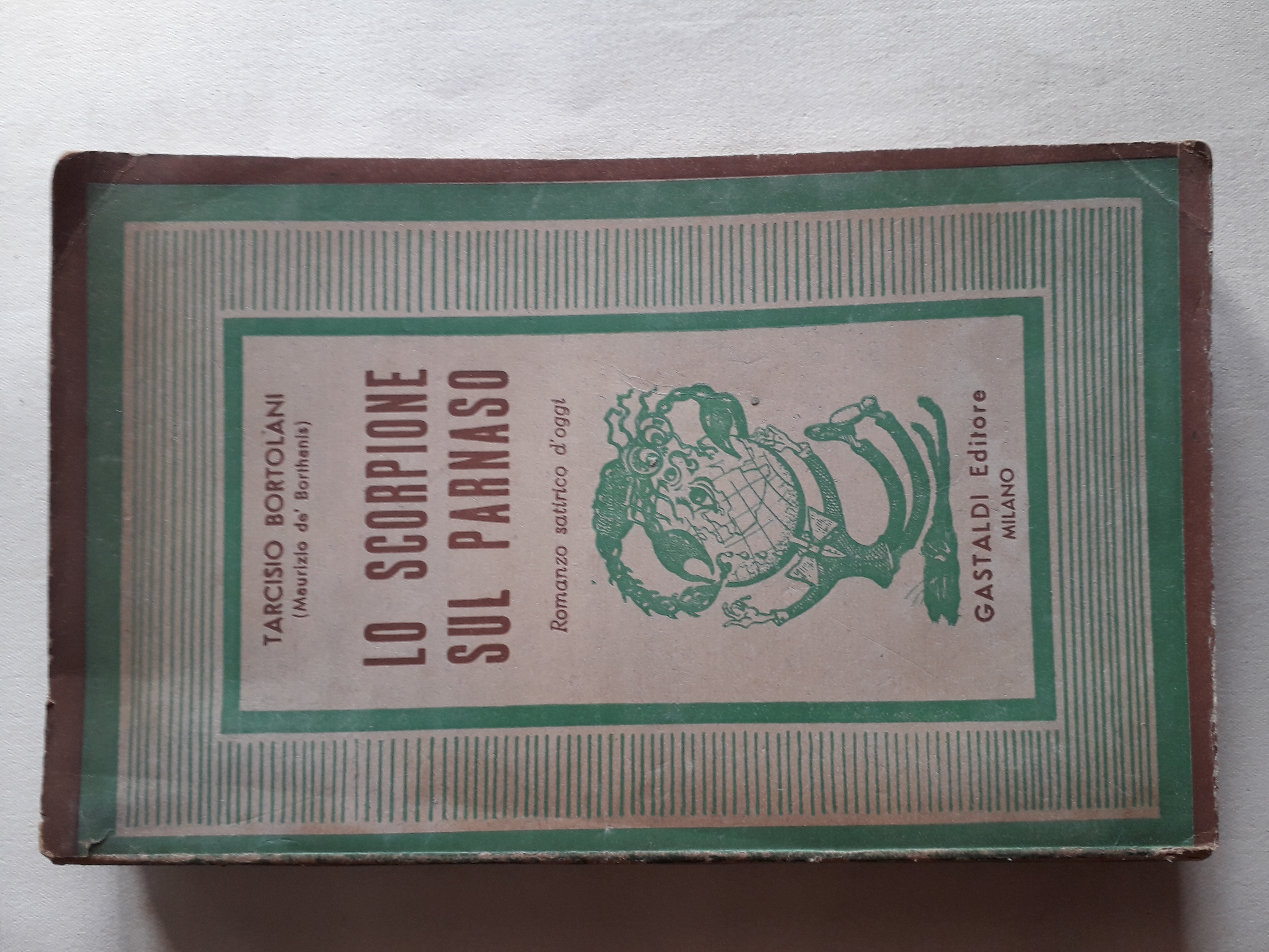 Lo scorpione sul Parnaso - Romanzo satirico d'oggi