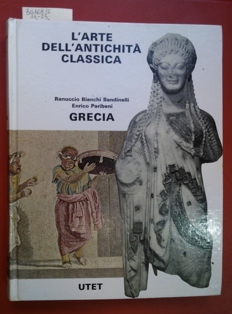 L'arte nell'antichità classica. Grecia