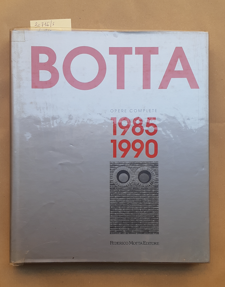 Mario Botta. Opere complete, vol. 2 1985- 1990