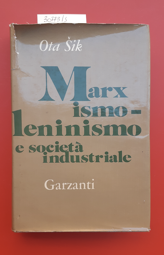 Marxismo- leninismo e società industriale