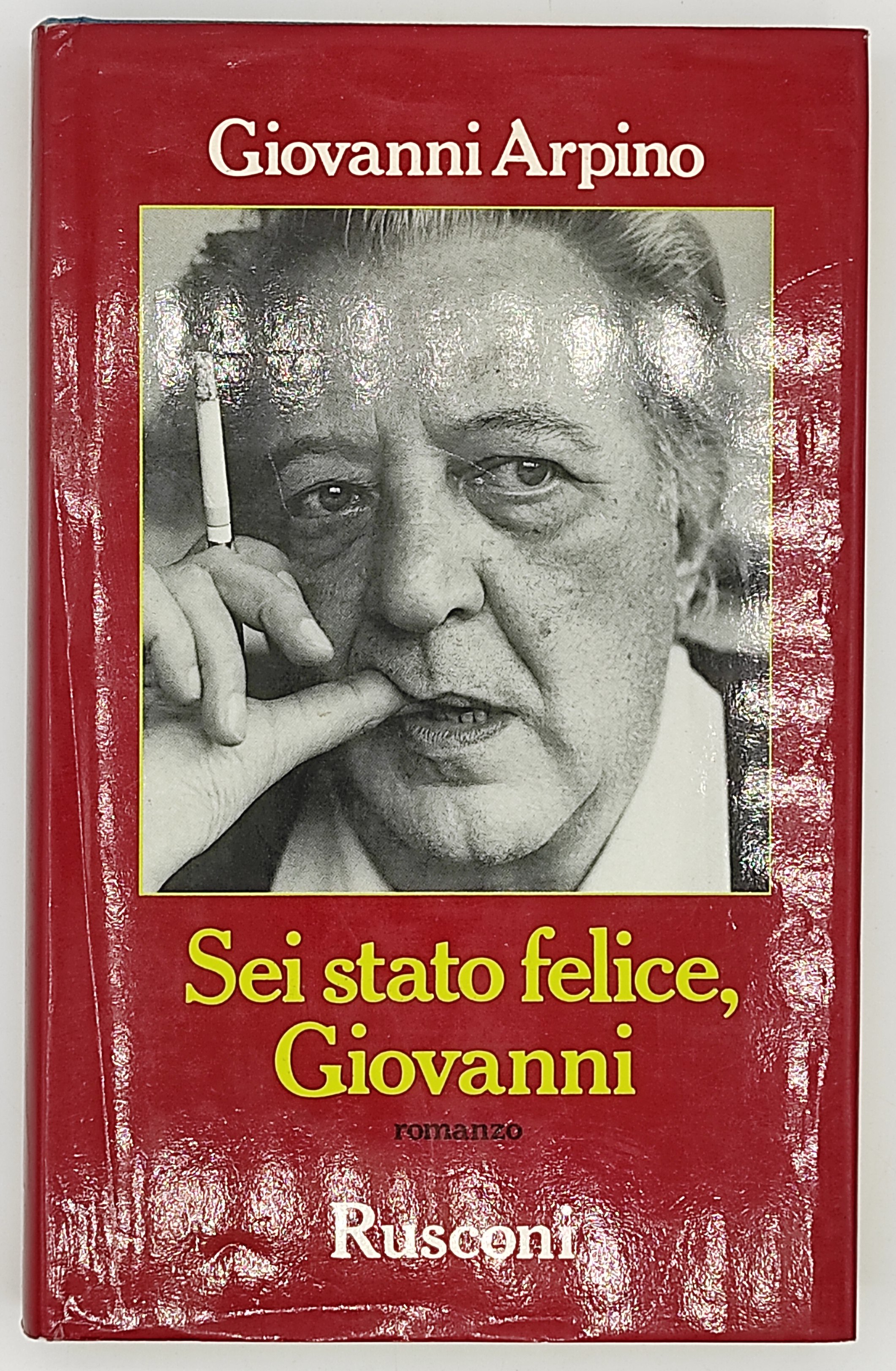 Sei stato felice Giovanni