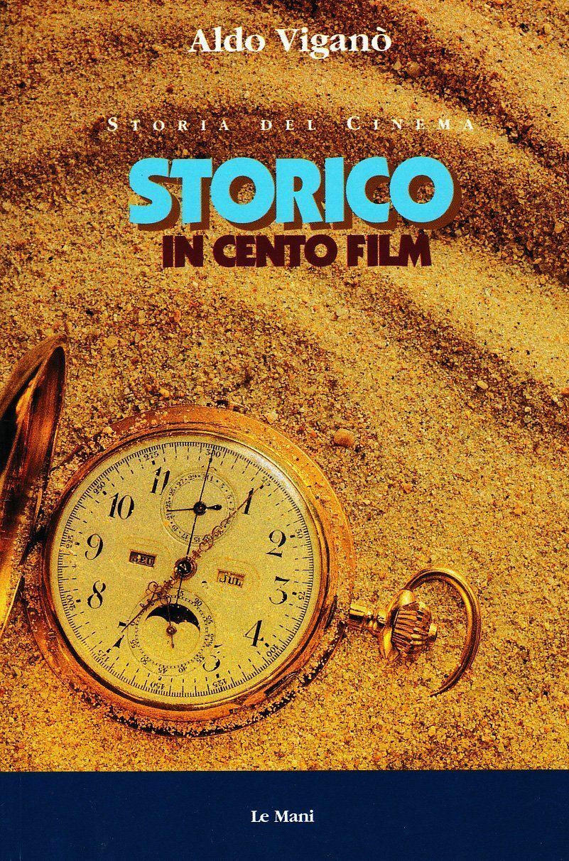 Storia del cinema storico in cento film