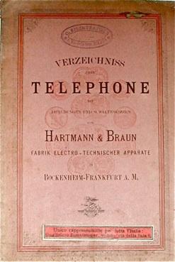 Verzeichniss uber Telephone mit abbildungen undschalteskizzen von Hartmann & Braun …