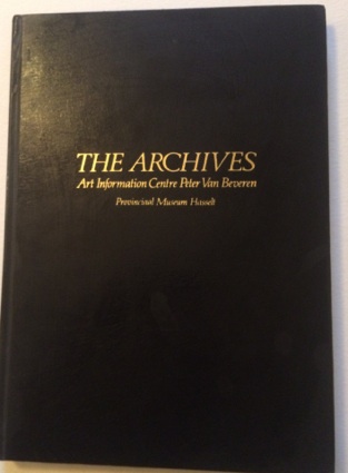 The Archives Art Information Centre Peter Van Beveren Provincial Museum …