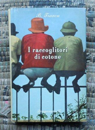 I RACCOGLITORI DI COTONE - PRIMA EDIZIONE 1959