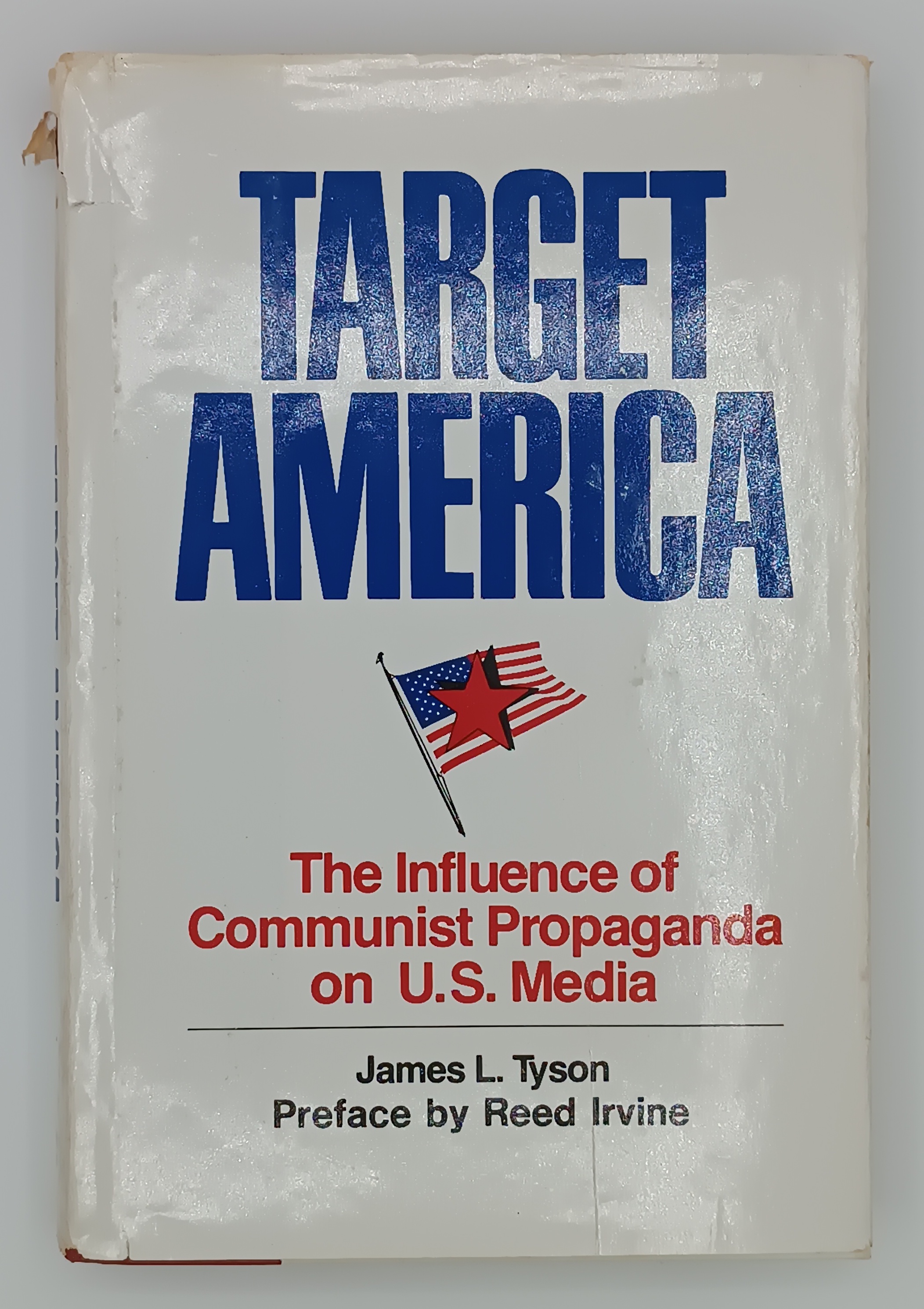 Target America. The influence of Communist propaganda on U.S. Media