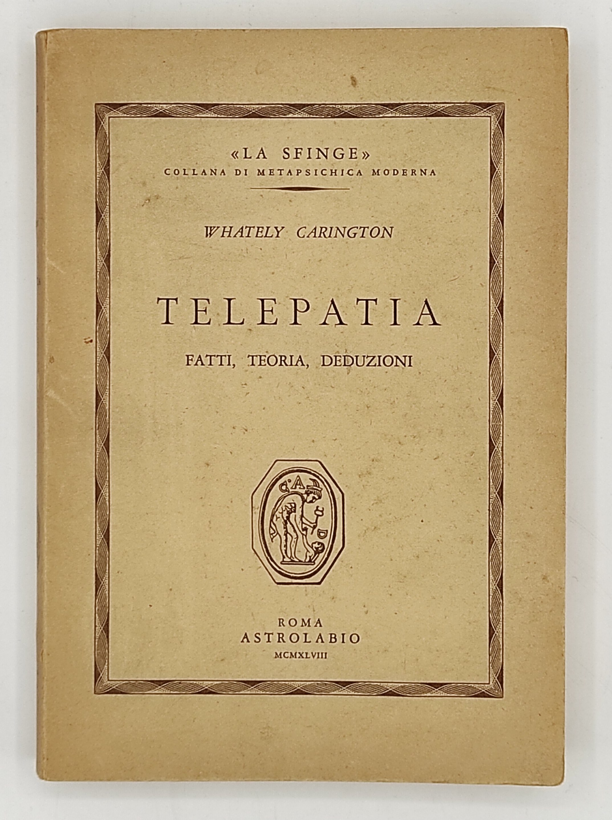 Telepatia. Fatti, teoria, deduzioni