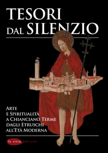 Tesori del Silenzio Arte e Spiritualità a Chianciano Terme dagli …