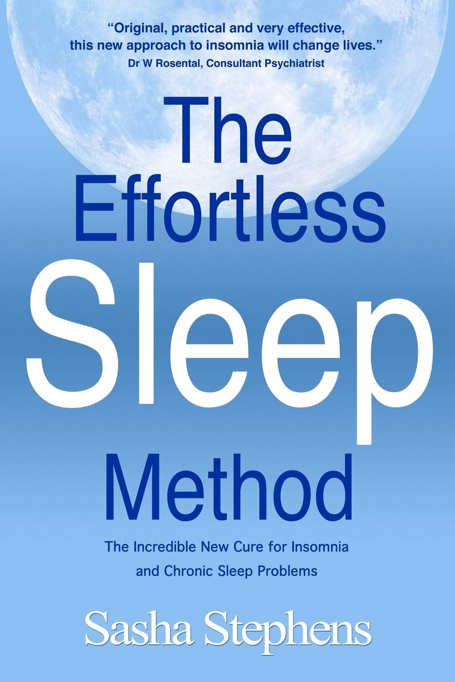 The Effortless Sleep Method: The Incredible New Cure for Insomnia …