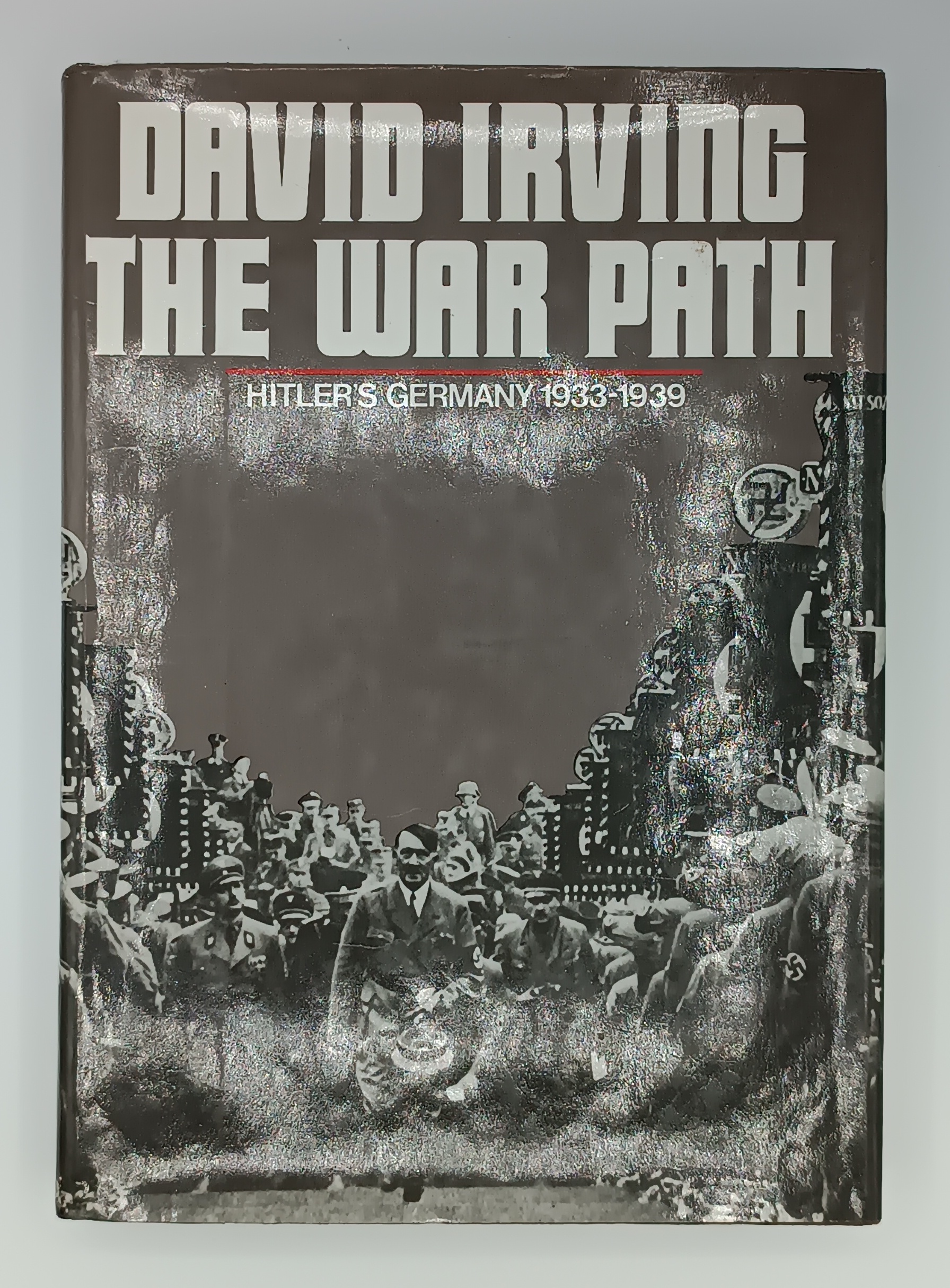 The War Path. Hitler's Germany 1933-1939