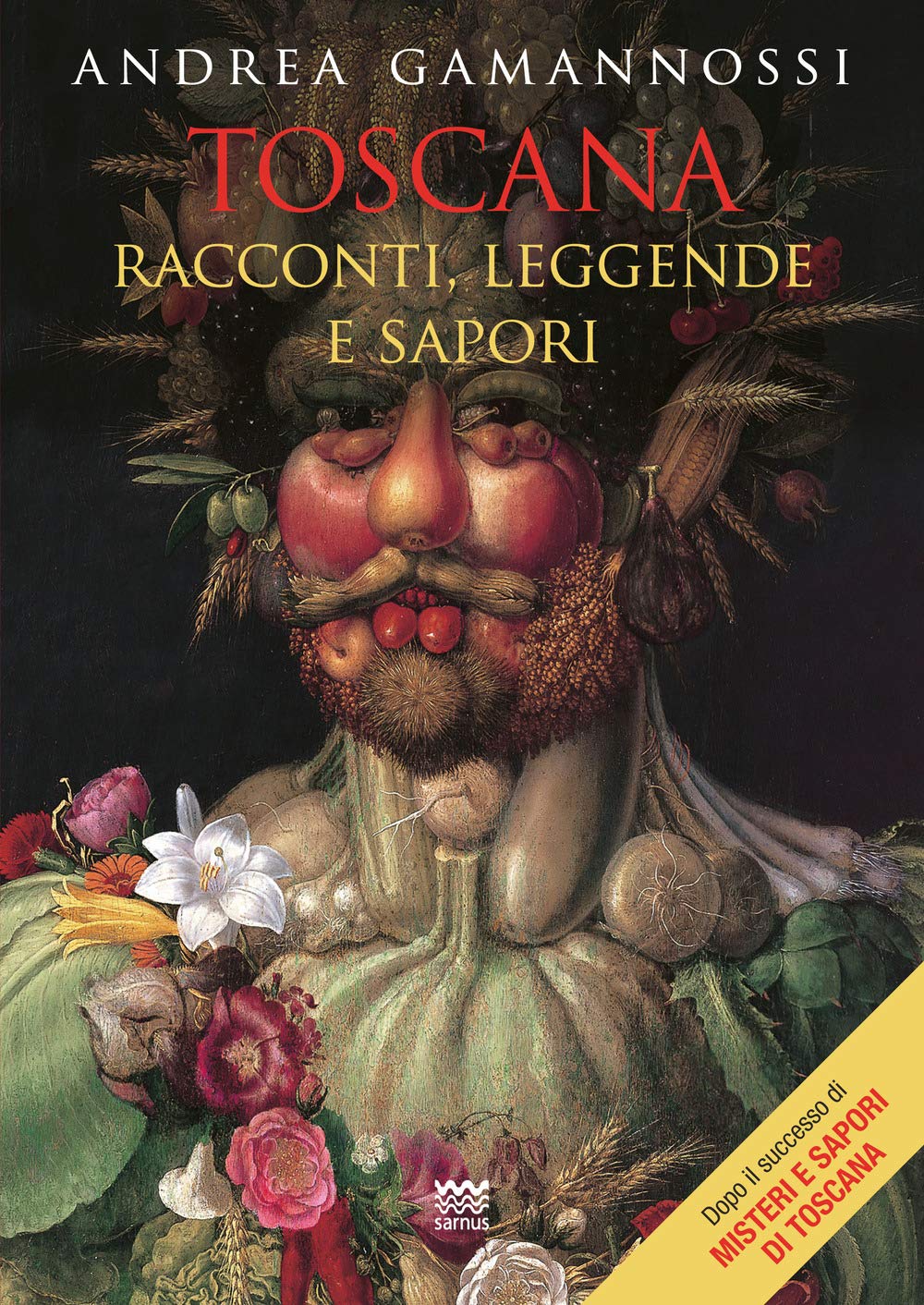 Toscana Racconti Leggende e sapori