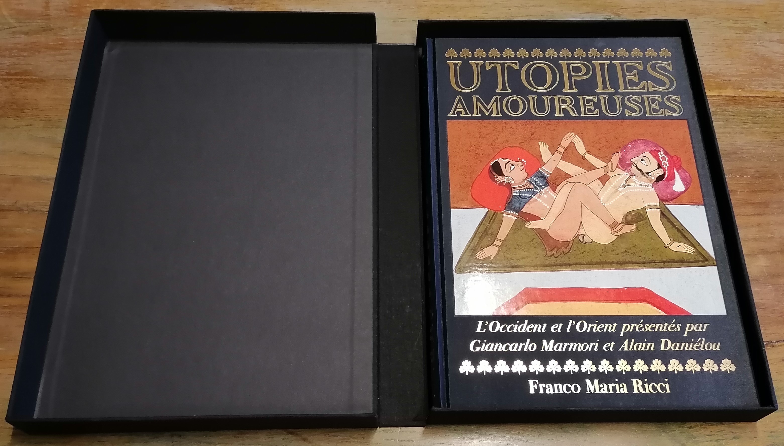 Utopies amoureuses. L'Occident et l'Orient présentés par Giancarlo Marmori et …