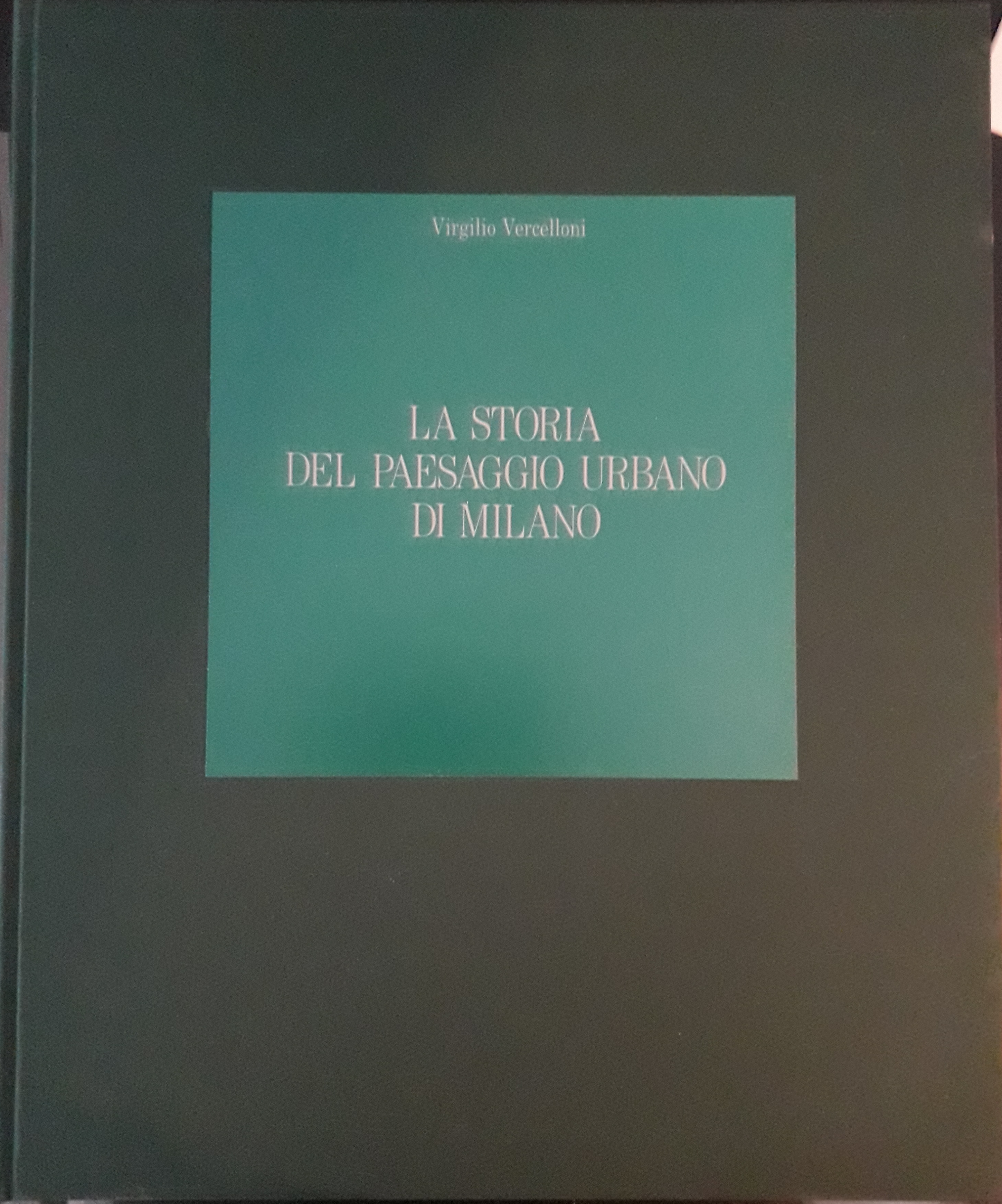 La storia del paesaggio urbano di Milano