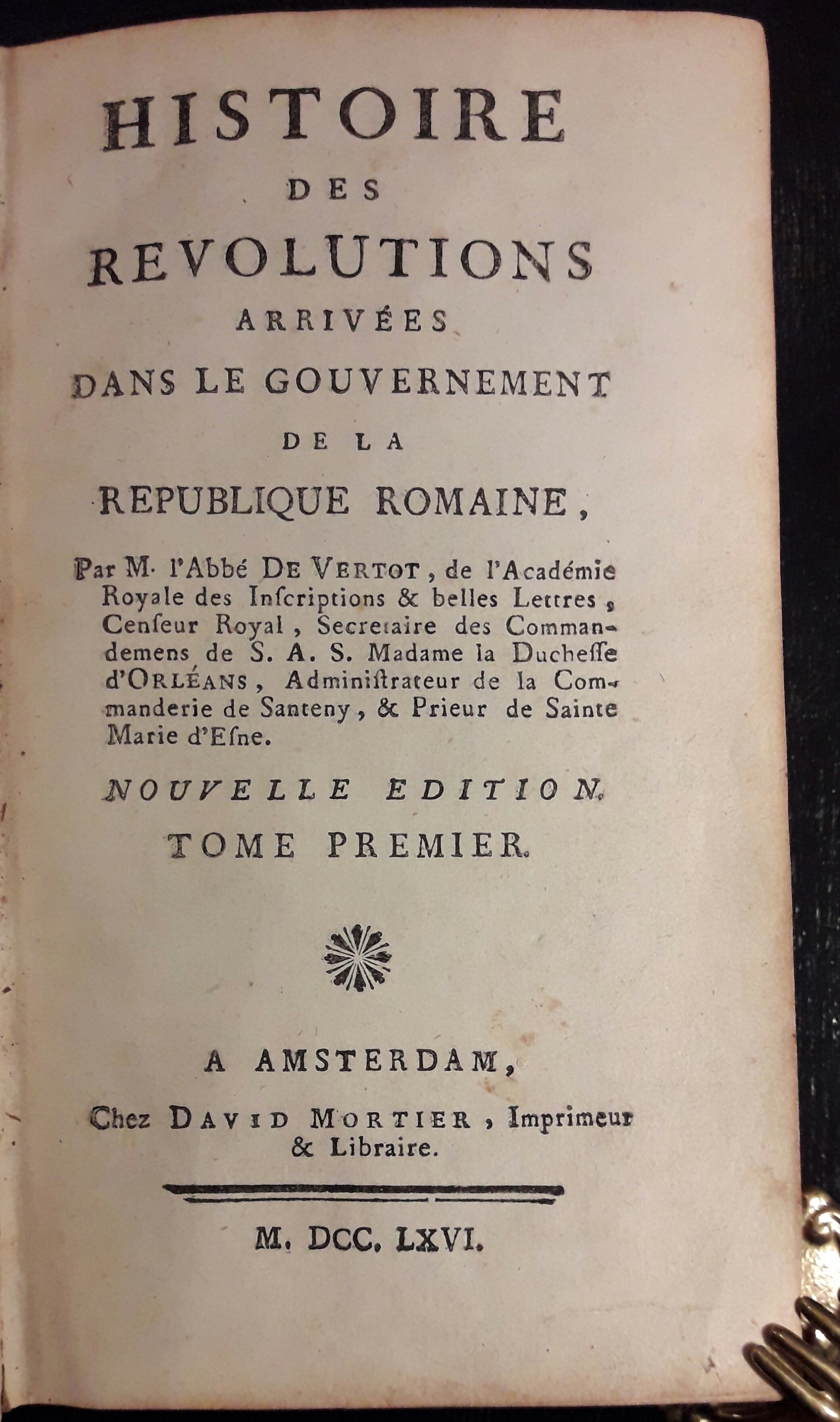 Histoire des Révolutions arrivées dans le Gouvernement de la Republique …