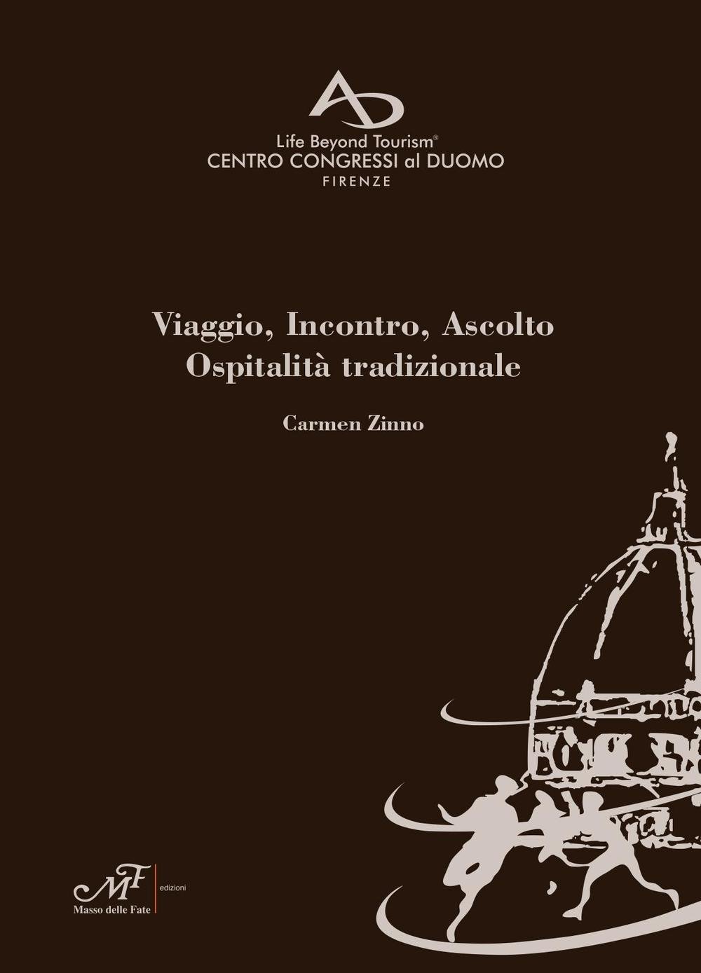 Viaggio Incontro Ascolto Ospitalità tradizionale
