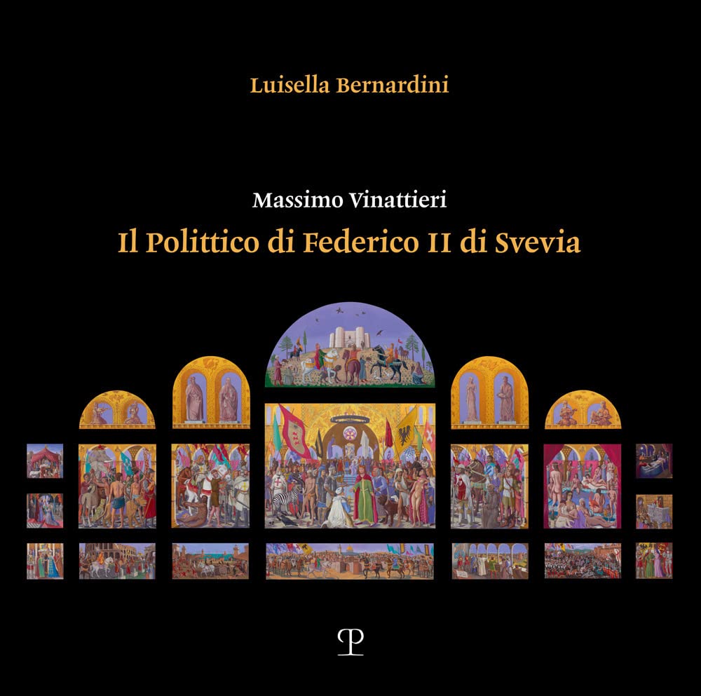 Massimo Vinattieri Il Polittico di Federico II di Svevia