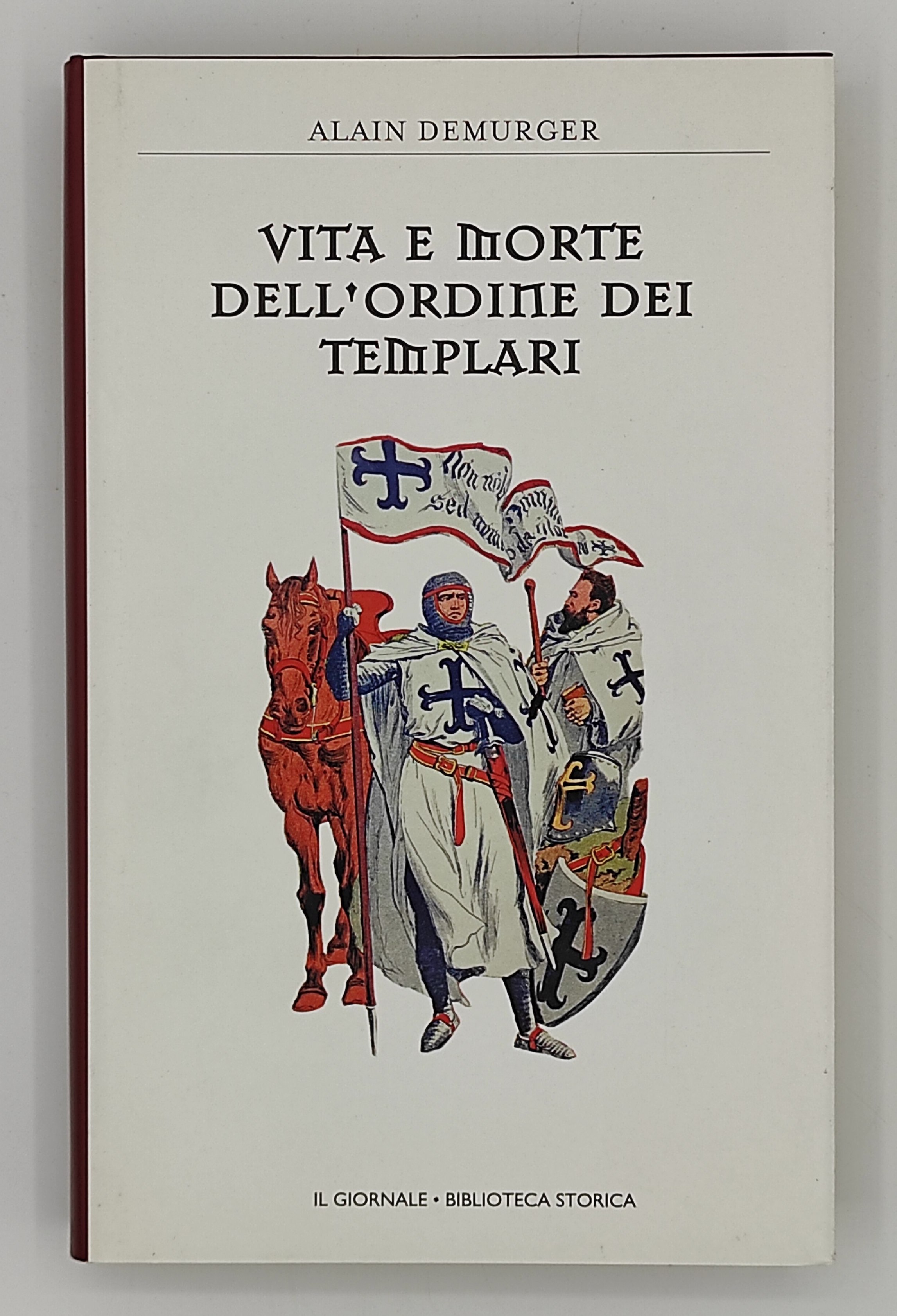 Vita e morte dell'ordine dei templari