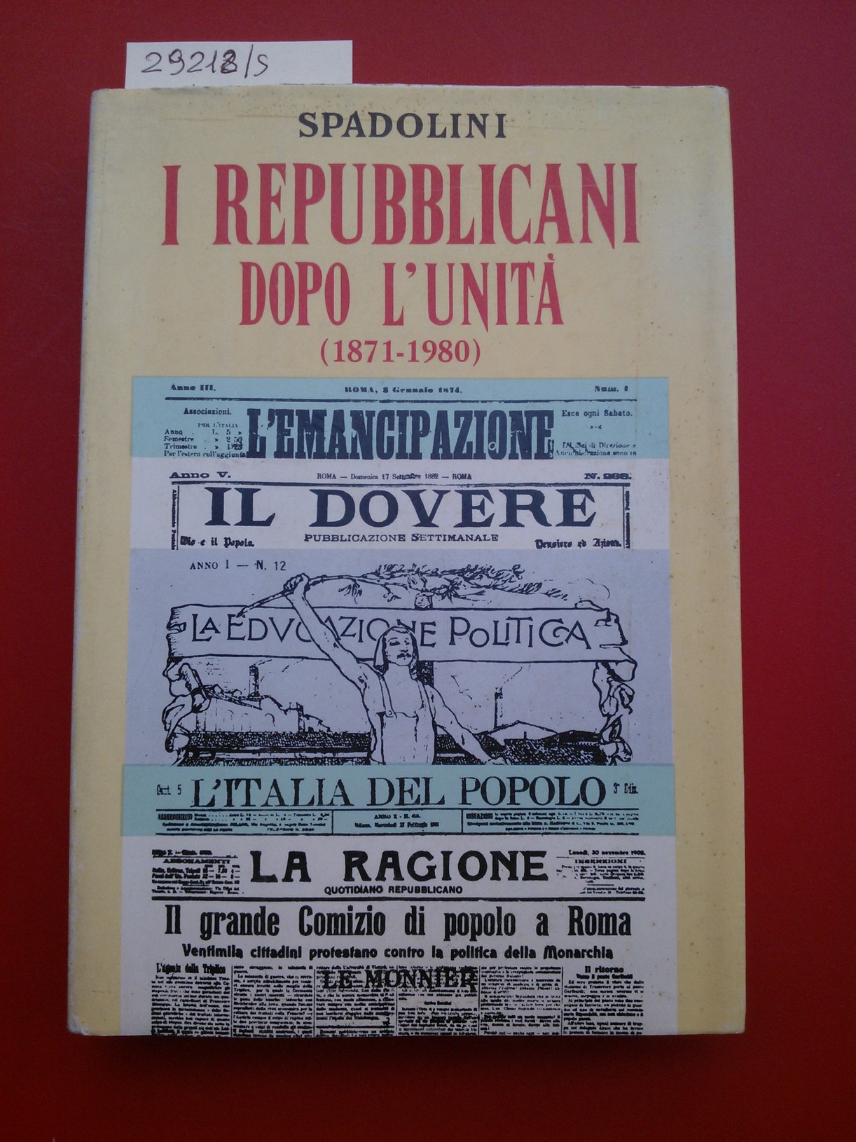 I Repubblicani dopo l'Unità (1871- 1980)