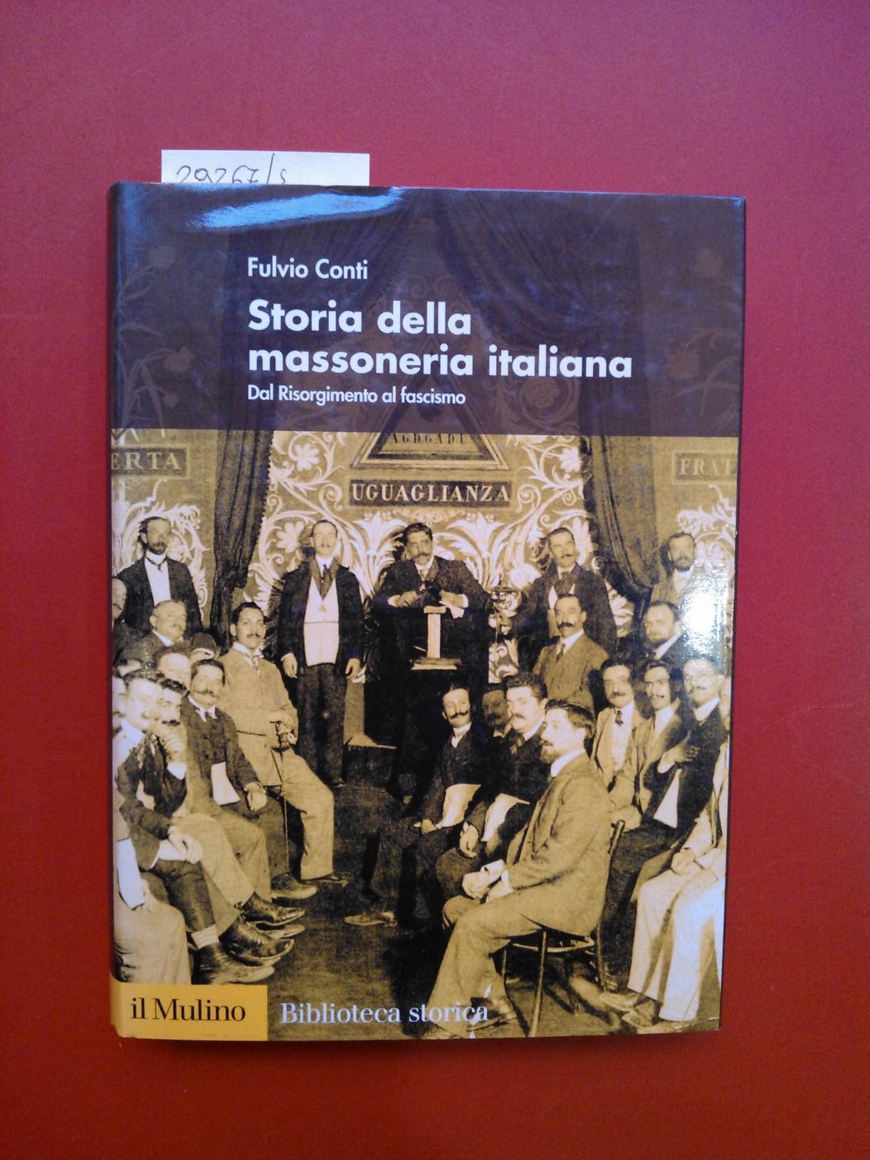 Storia della massoneria italiana. Dal Risorgimento al fascismo