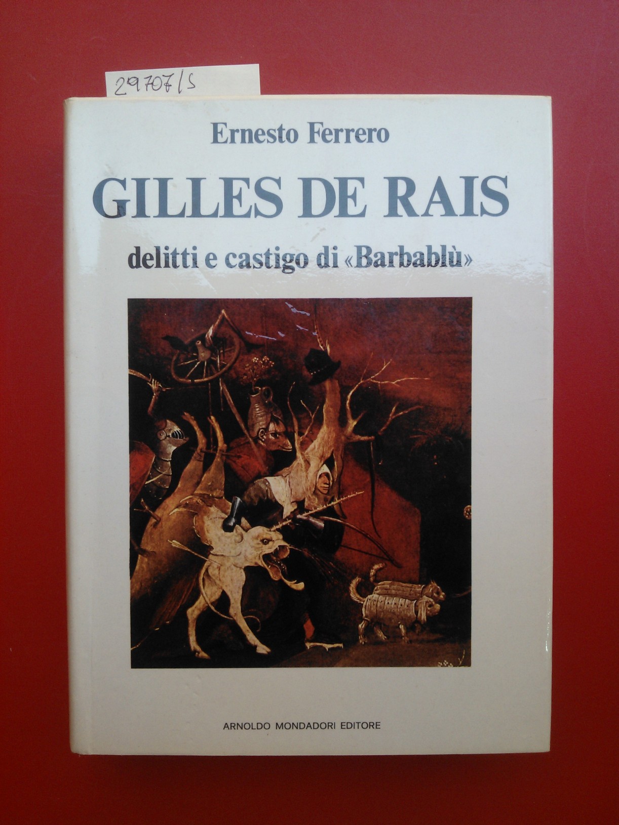 Gilles de Rais delitti e castigo di Barbablù