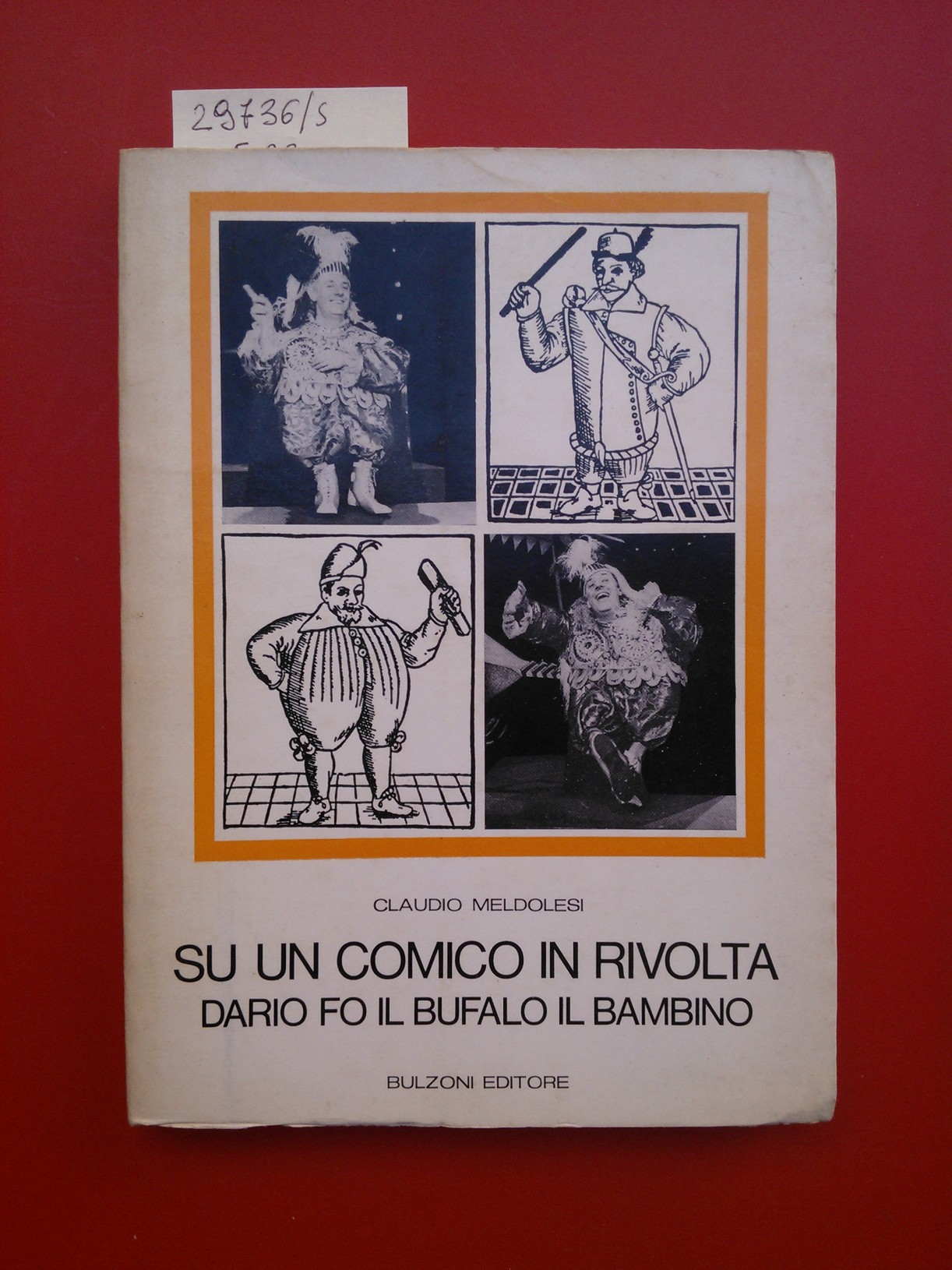 Su un comico in rivolta Dario Fo il bufalo bambino