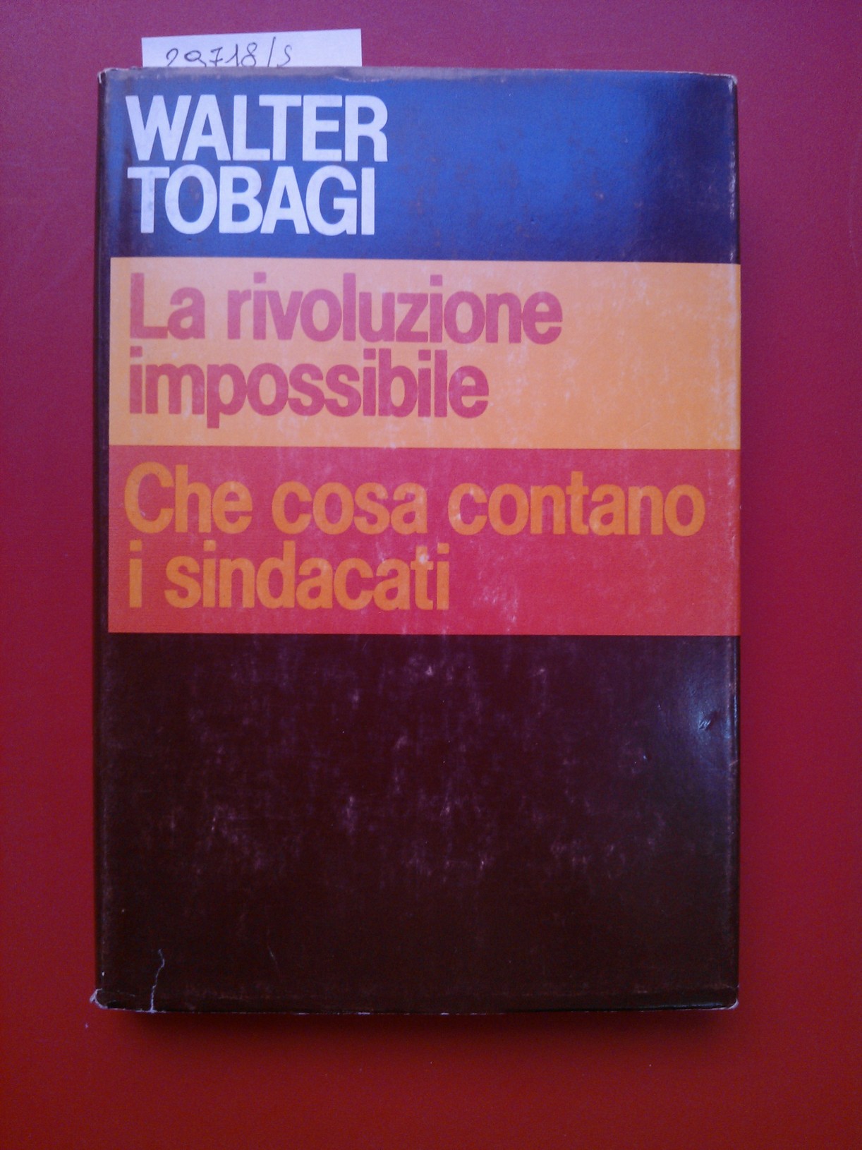 La rivoluzione impossibile. L'attentato a Togliatti: violenza politica e reazione …