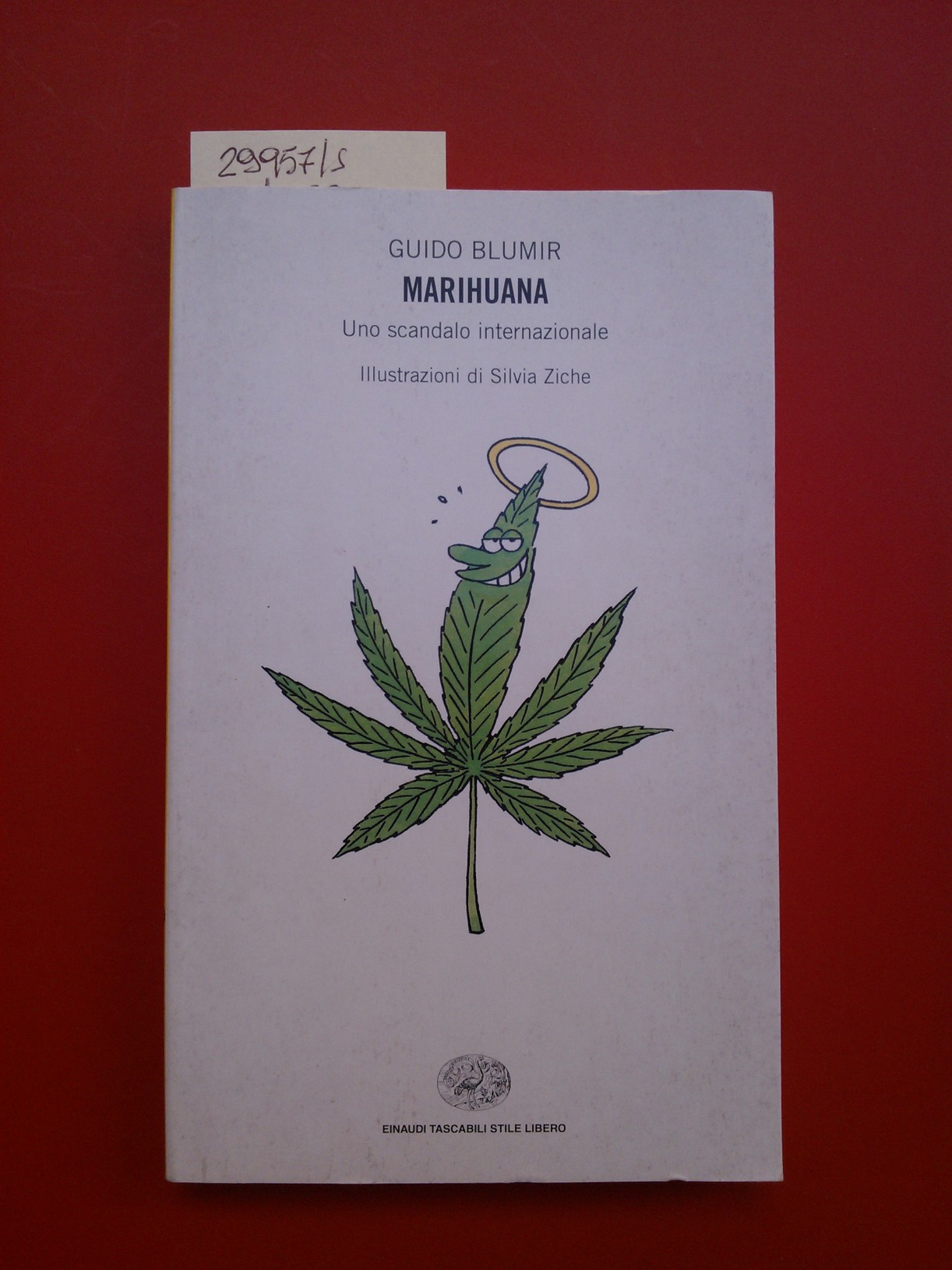 Marihuana. Uno scandalo internazionale