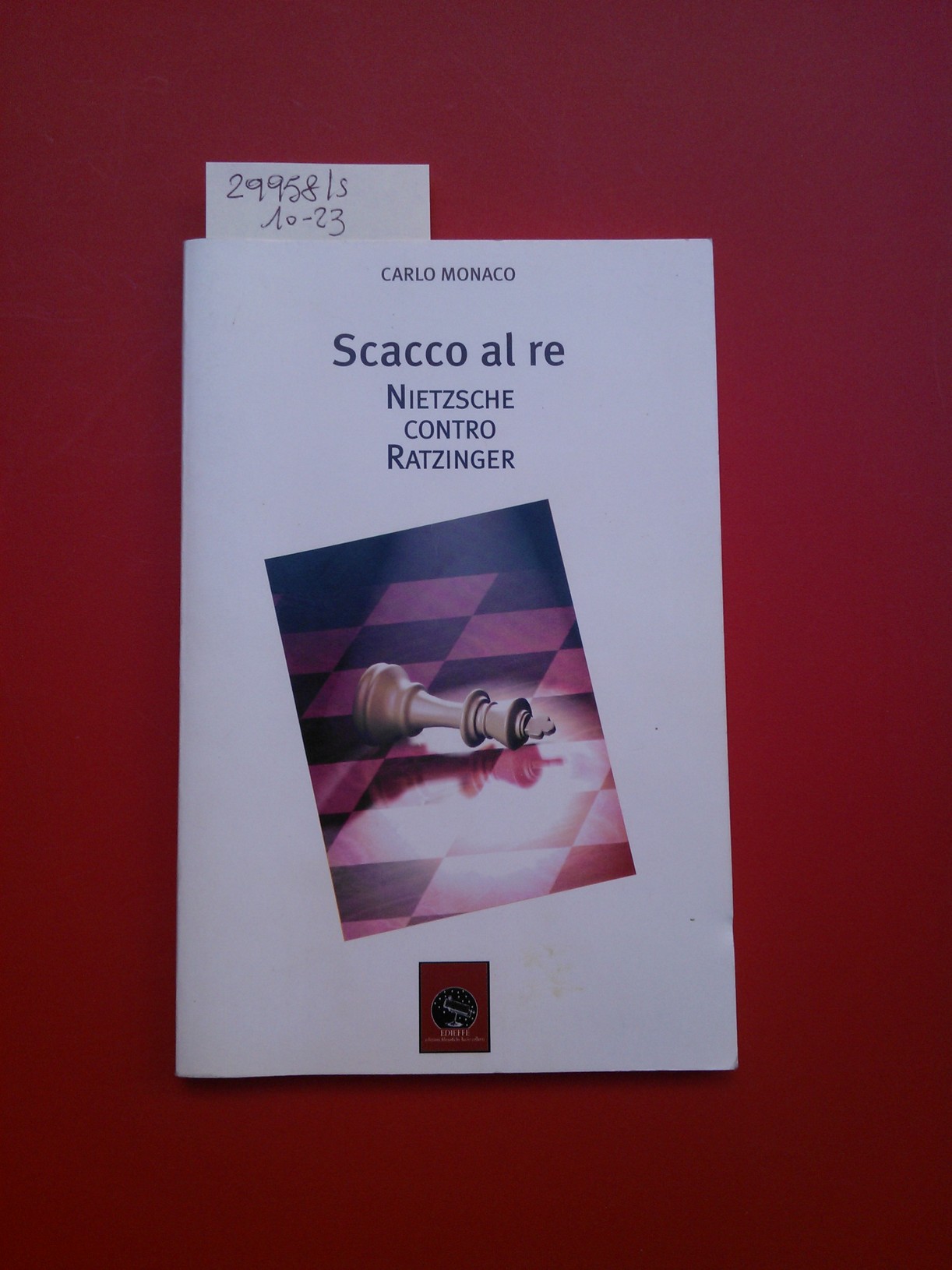 Scacco al re. Nietzsche contro Ratzinger