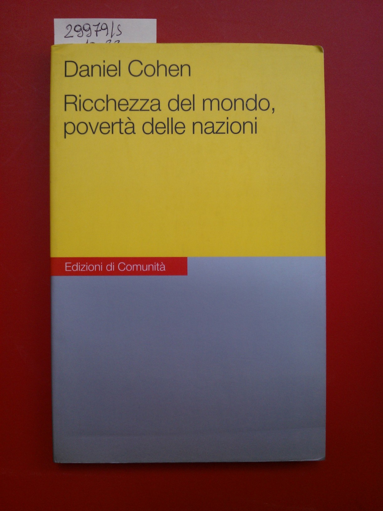 Ricchezza del mondo, povertà delle nazioni