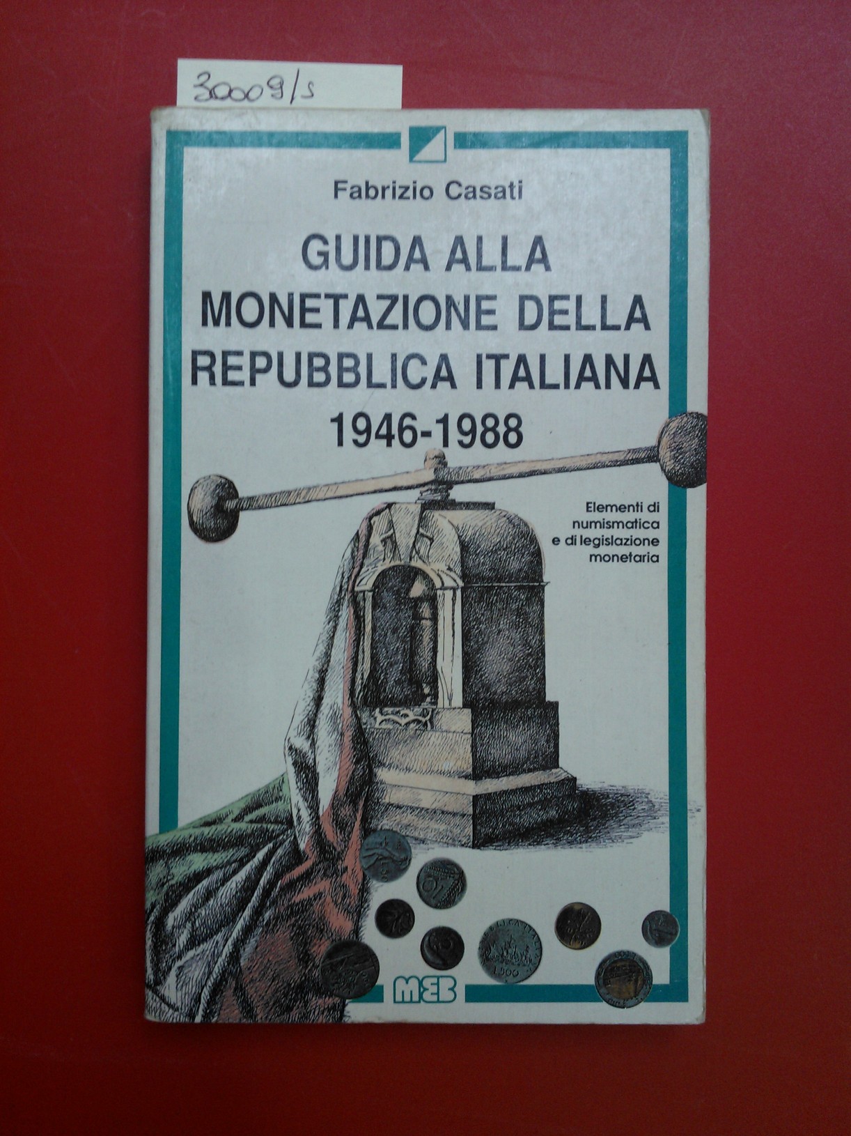 Guida alla monetazione della Repubblica italiana 1946- 1988