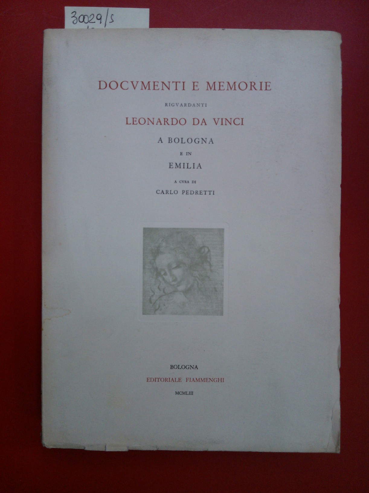 Documenti e memorie riguardanti Leonardo Da Vinci a Bologna e …