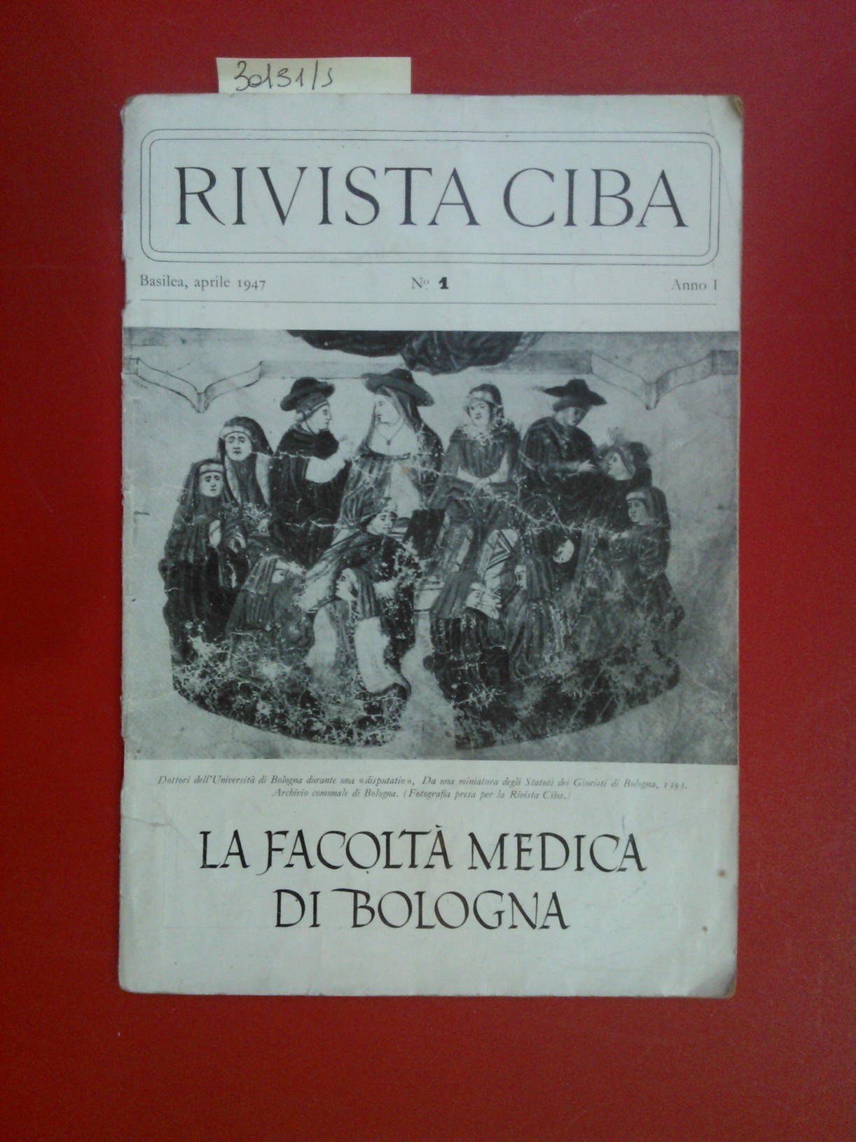 La facoltà medica di Bologna Rivista Ciba, anno1 n°1 aprile …