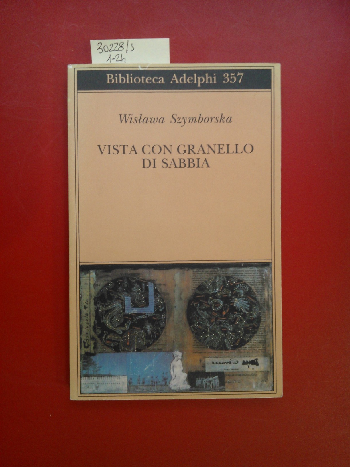 Vista con granello di sabbia. Poesie 1957- 1993
