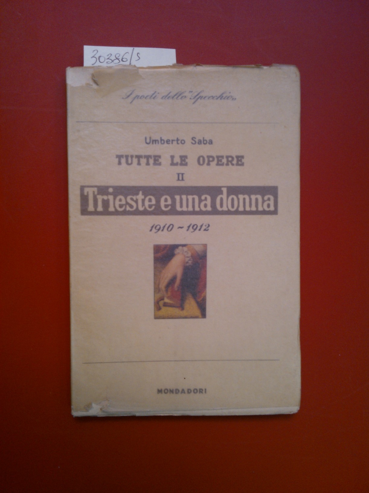 Trieste e una donna 1910- 1912
