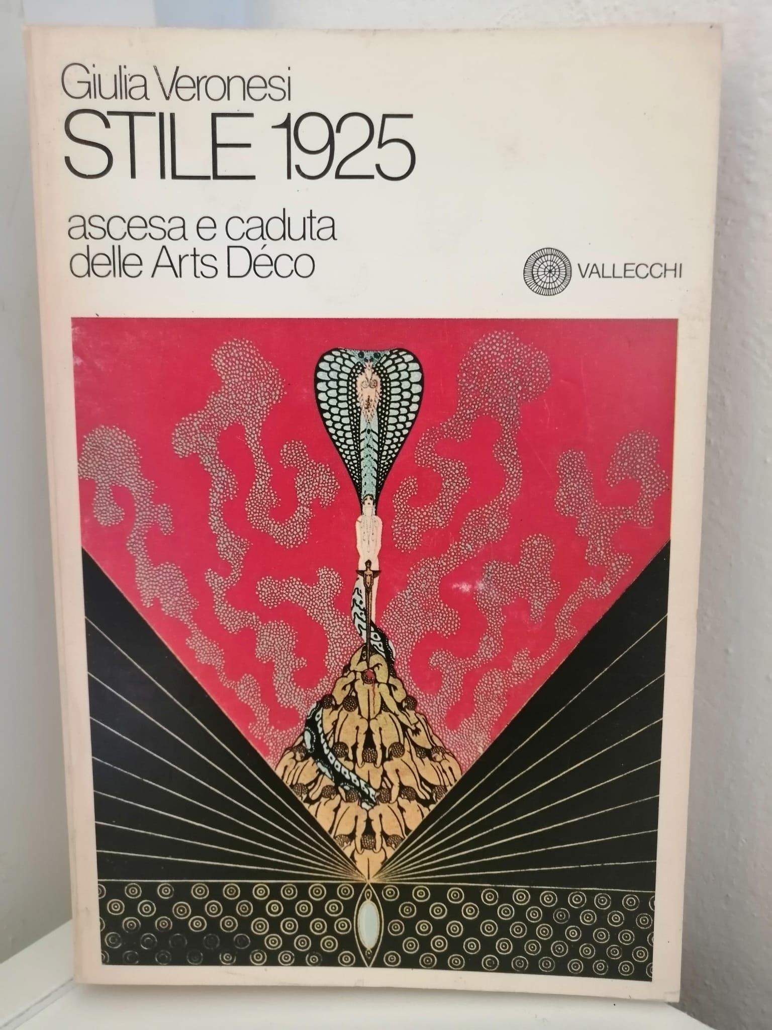 STILE 1925. ASCESA E CADUTA DELLE ARTS DÉCO