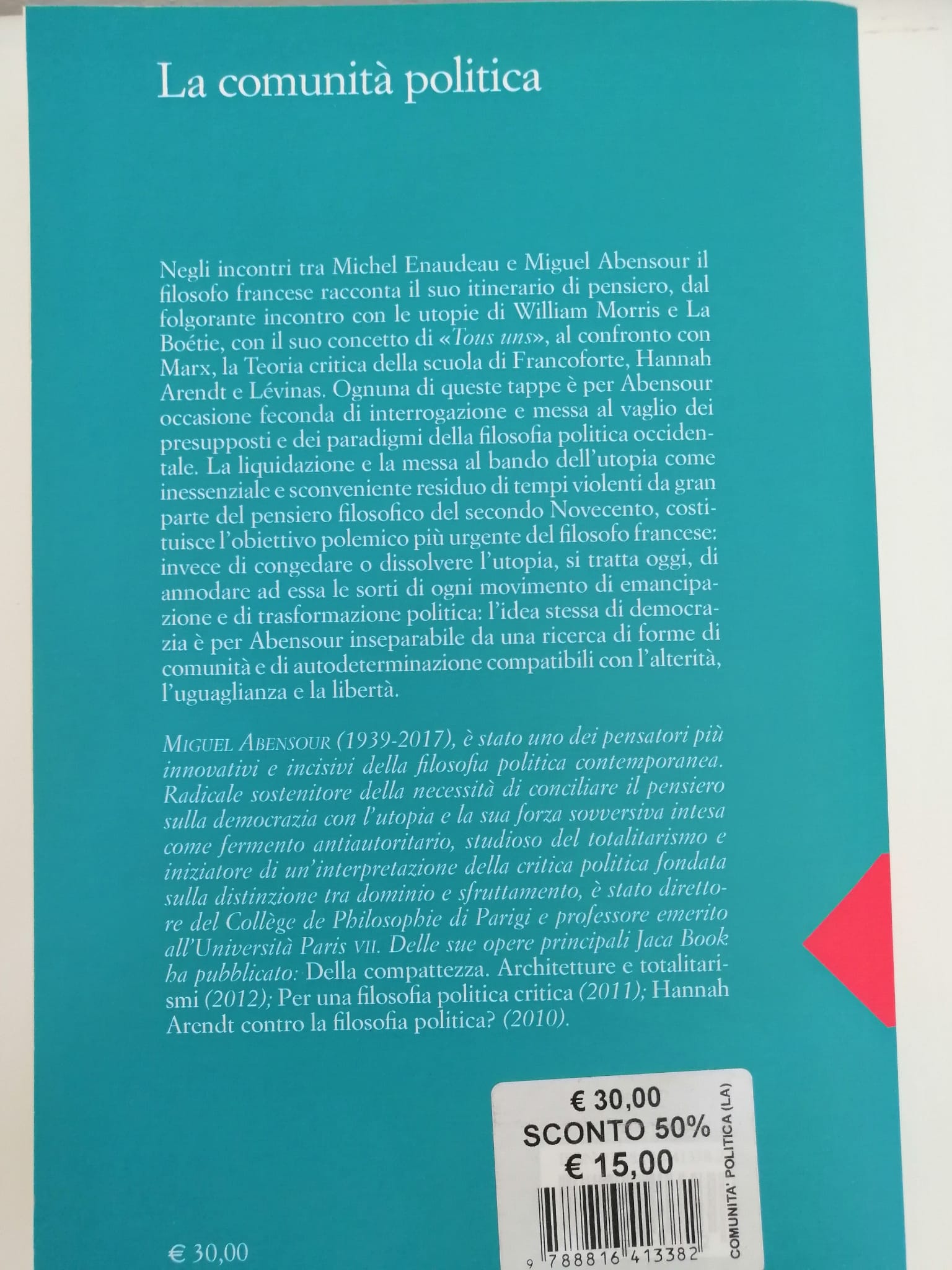 LA COMUNITA' POLITICA. Desiderio di libertà,desiderio di utopia. Conversazioni con …