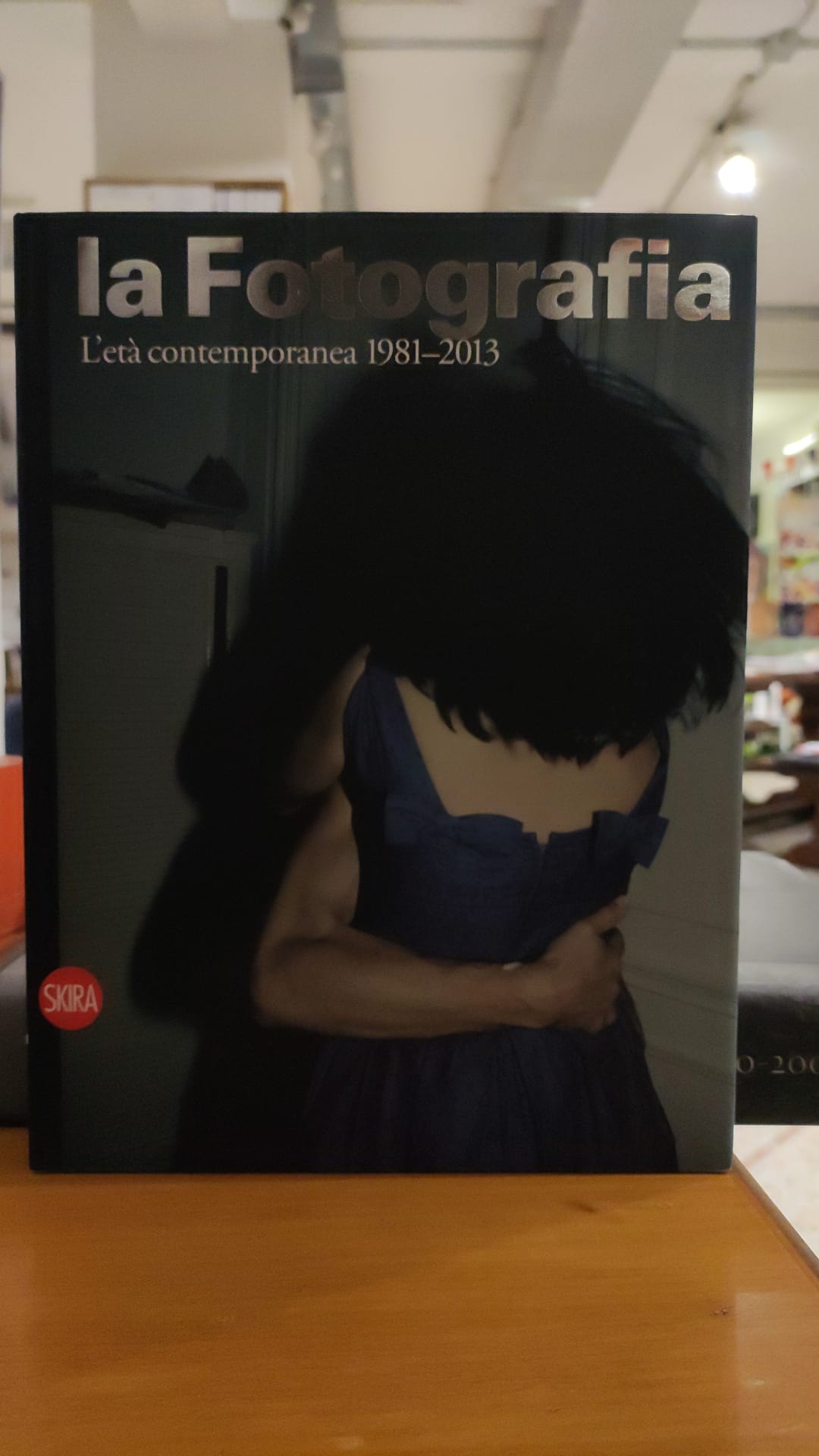 La Fotografia- L'età contemporanea 1981- 2013