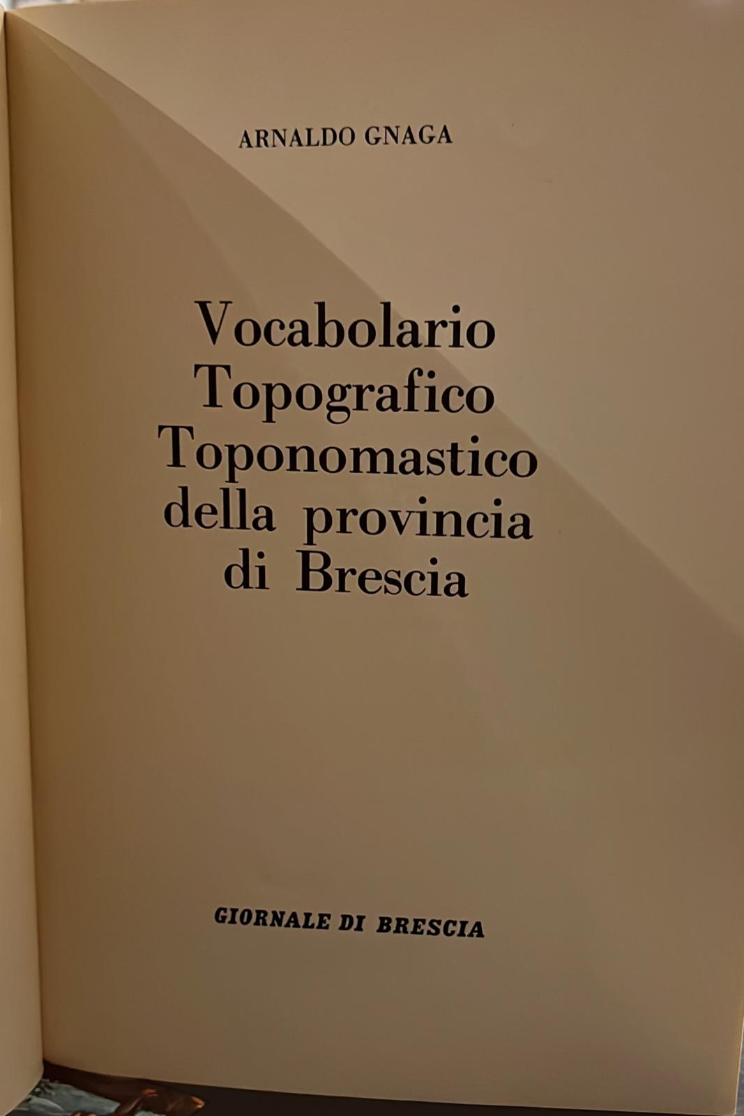 Vocabolario topografico, toponomastico della provincia di Brescia