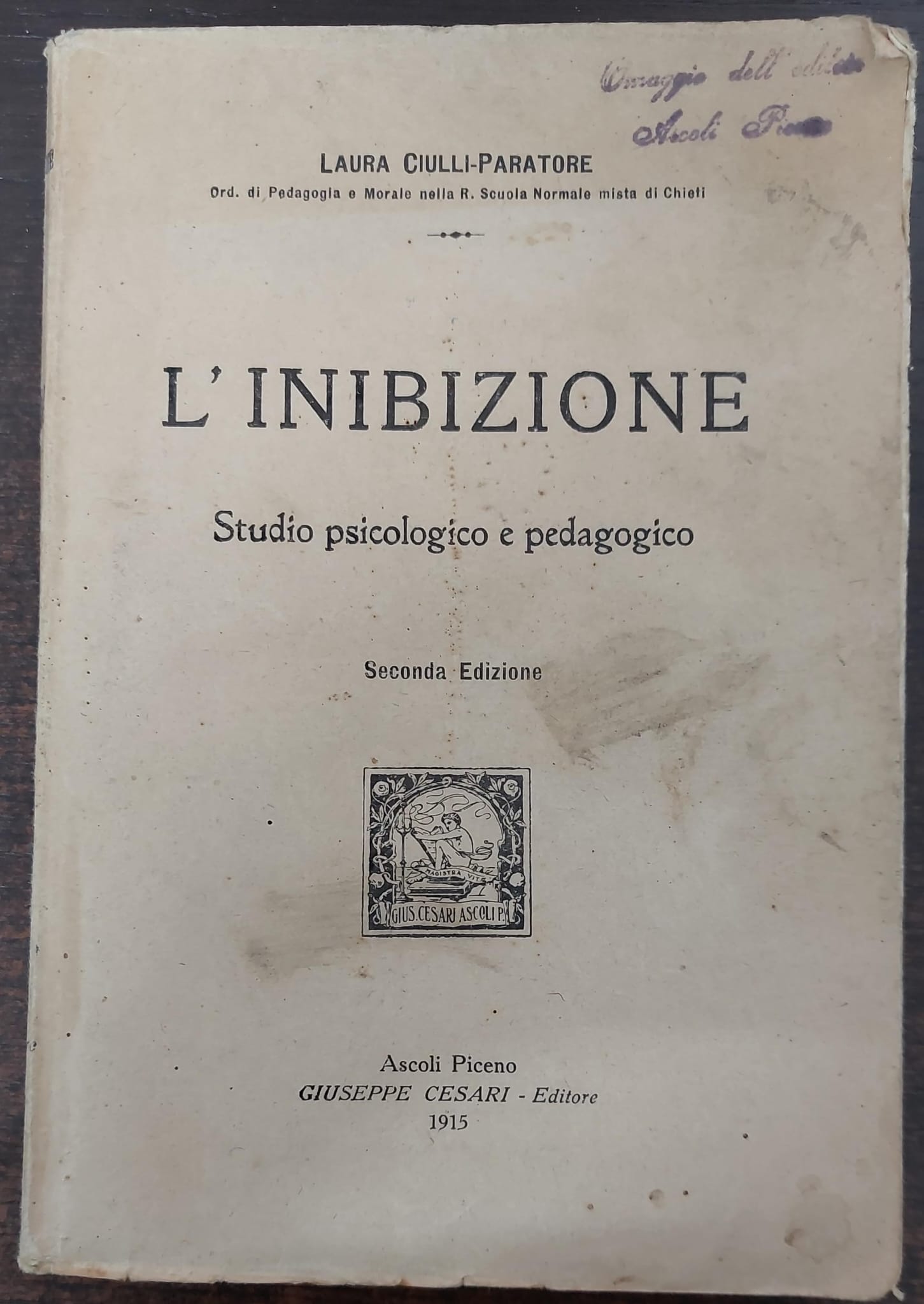 L'inibizione. Studio Psicologico e pedagogico. Seconda Edizione