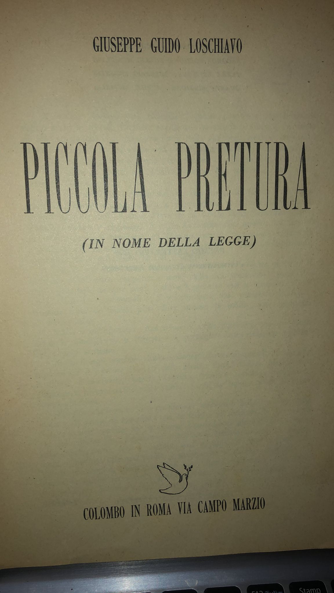 PICCOLA PRETURA IN NOME DELLA LEGGE GIUSEPPE GUIDO LOSCHIAVO 1949