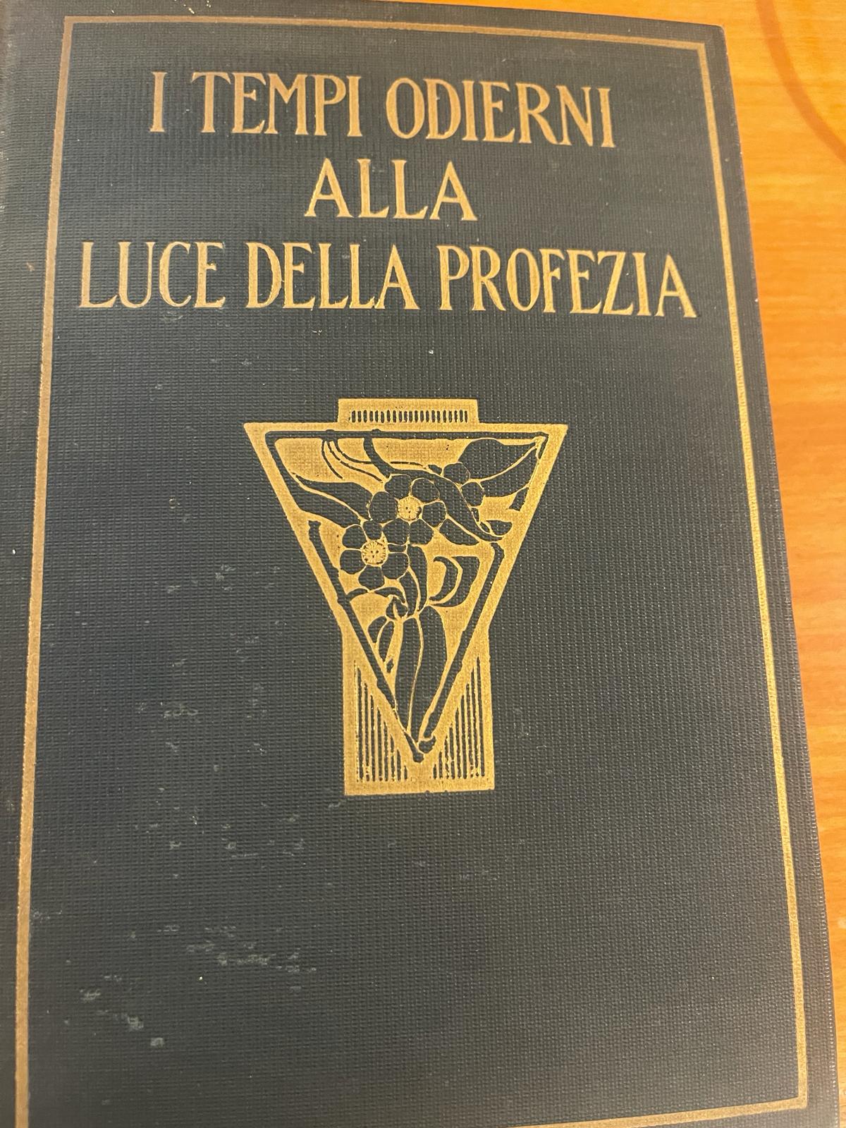 I tempi odierni alla luce della profezia